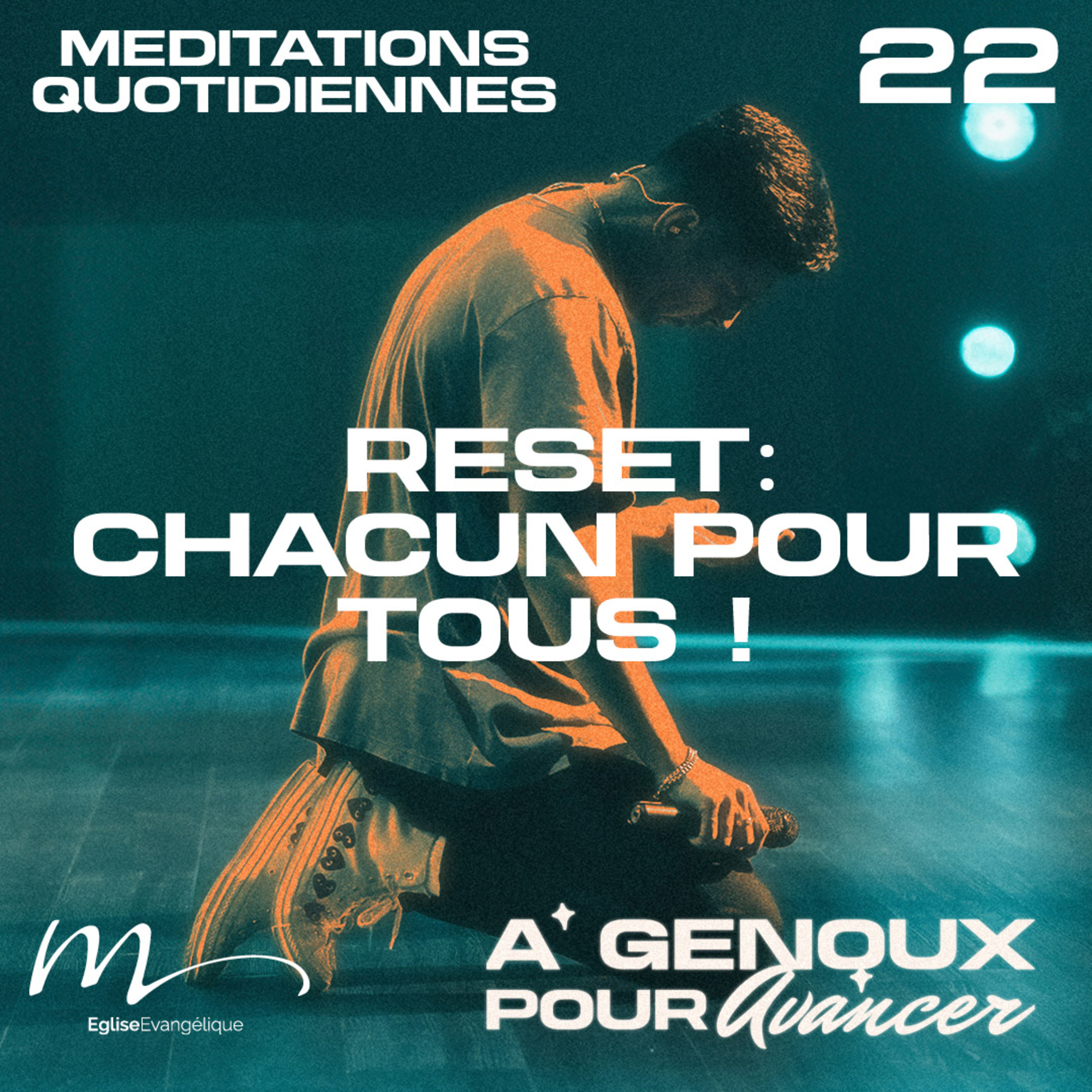 Reset / Chacun pour tous ! - À Genoux Méditation 22 - Actes 2.42-43 - Jérémie Chamard - Eglise M episode artwork