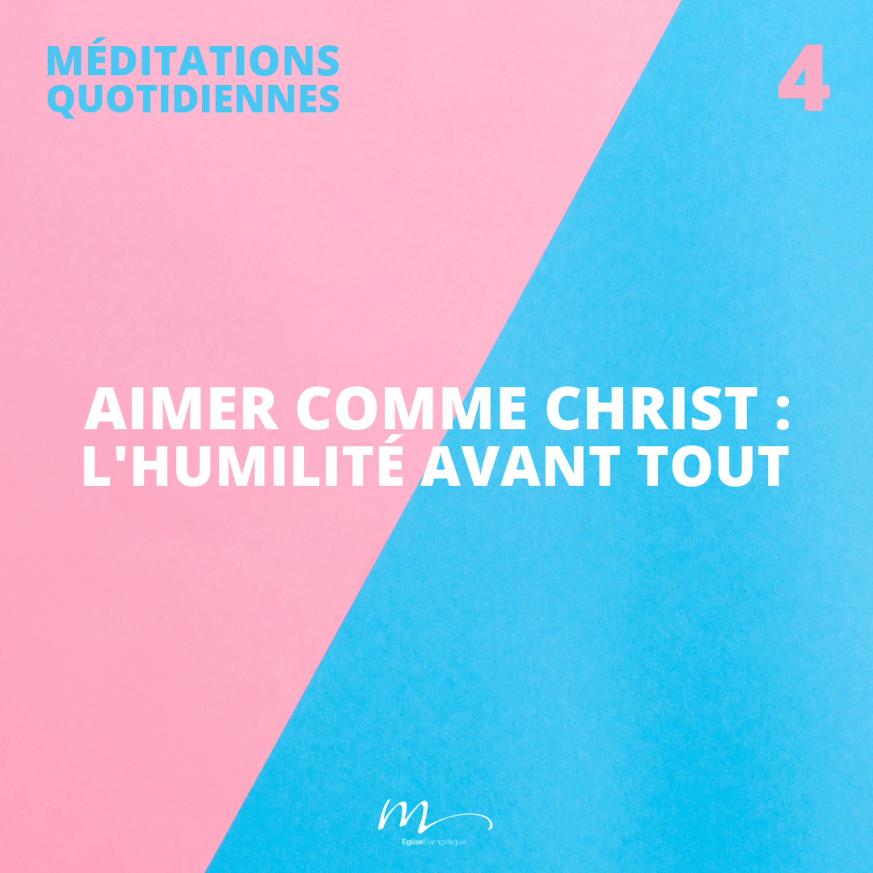 Aimer comme Christ / l'humilité avant tout - 50/50 Méditation 4 - Philippiens 2.3-5 - Jérémie Chamard - Eglise M episode artwork