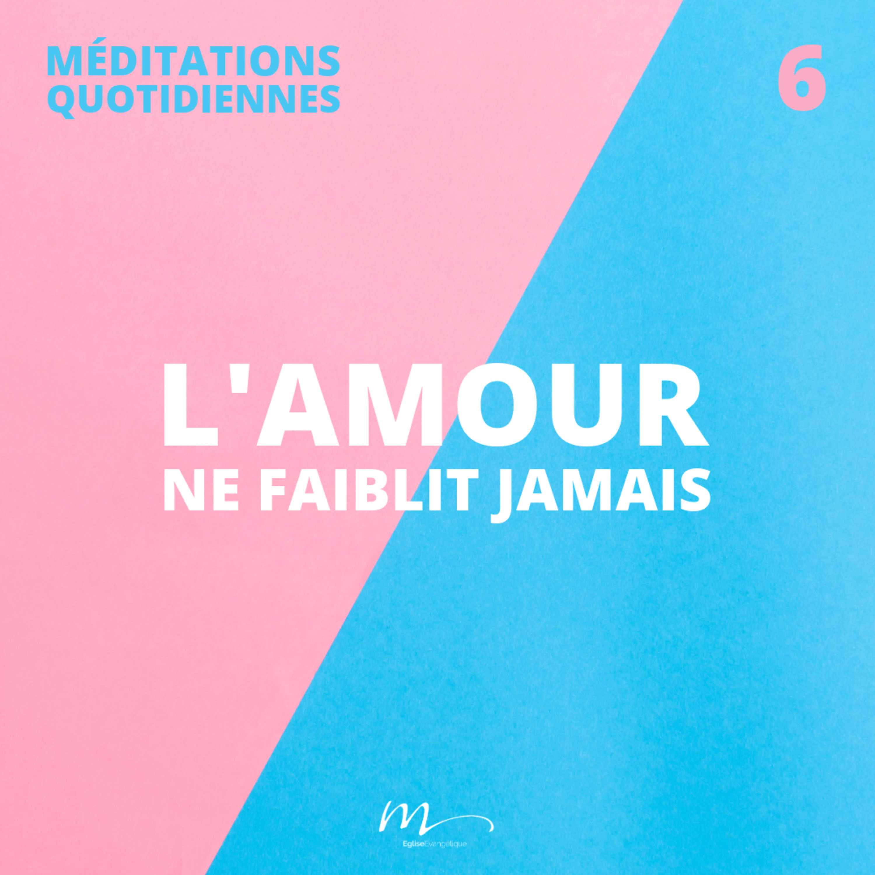 L'Amour ne faiblit jamais - 50/50 Méditation 6 - Romains 8.38-39 - Jérémie Chamard - Eglise M episode artwork