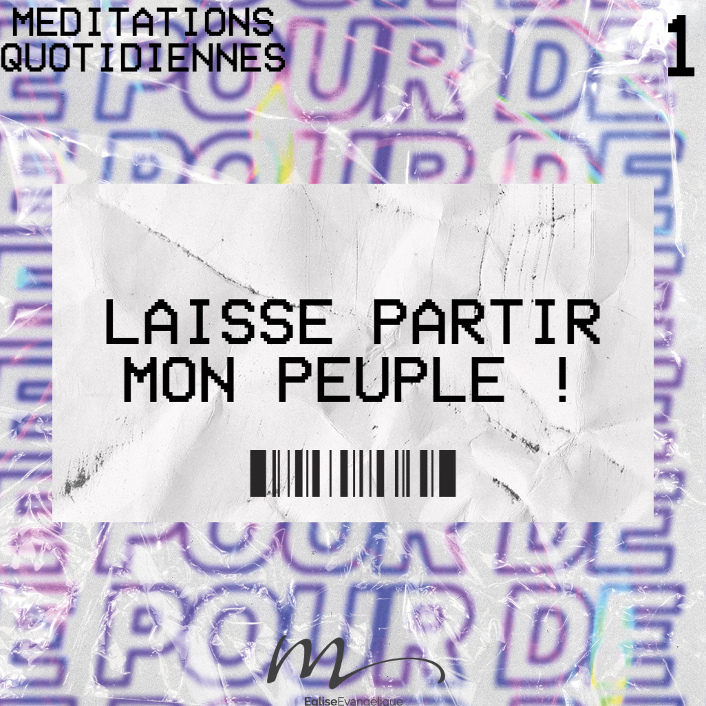 Laisse partir mon peuple ! - Libres Méditation 1 - Exode 7.16 - JémaTaboyan - Eglise M episode artwork