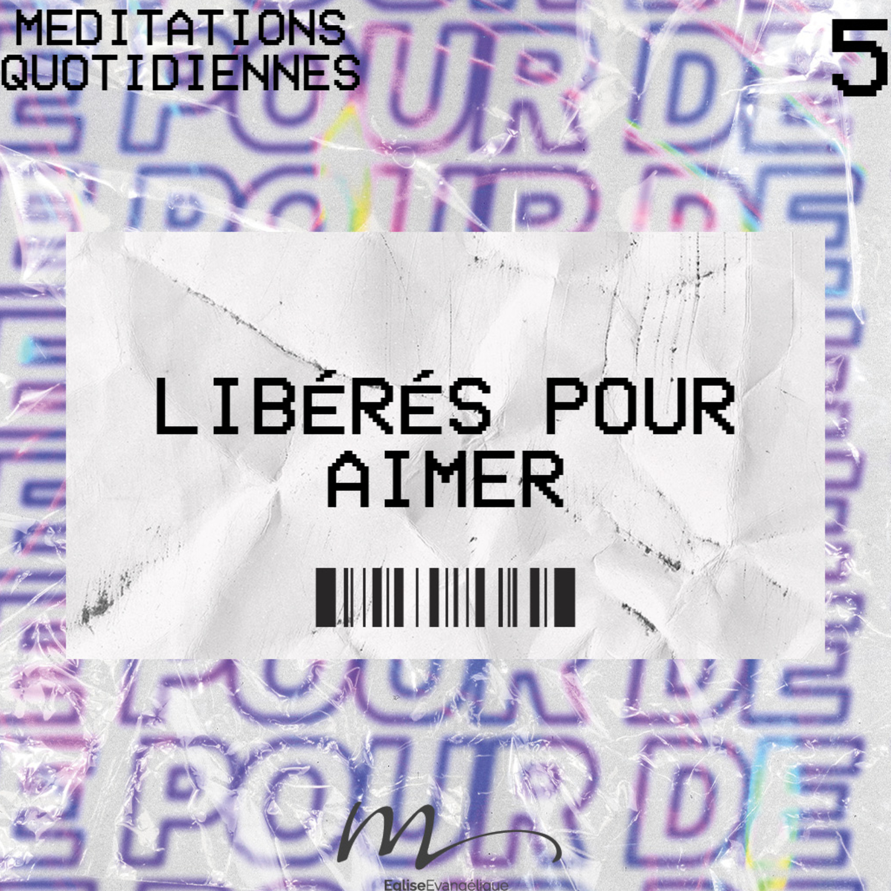 Libérés pour aimer - Libres Méditation 5 - Galates 5.13-15 - Jéma Taboyan - Eglise M episode artwork