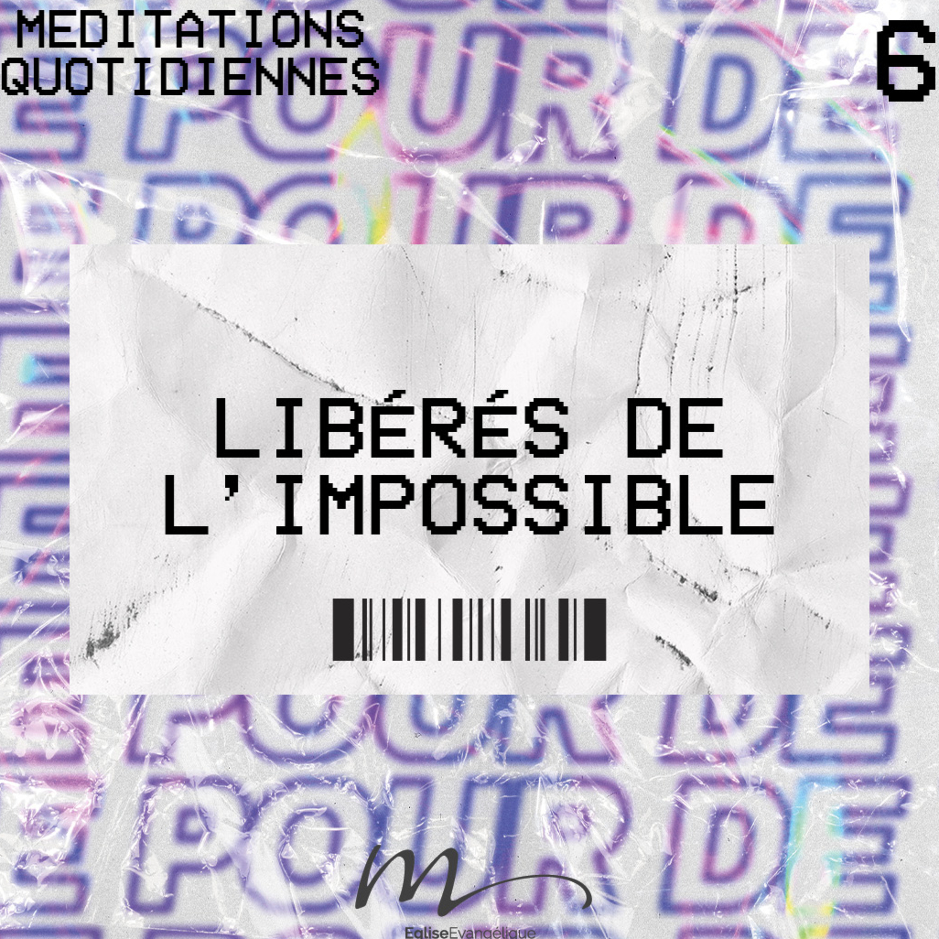 Libérés de l’impossible ! - Libres Méditation 6 - Romains 8.1-4 - Jéma Taboyan - Eglise M episode artwork