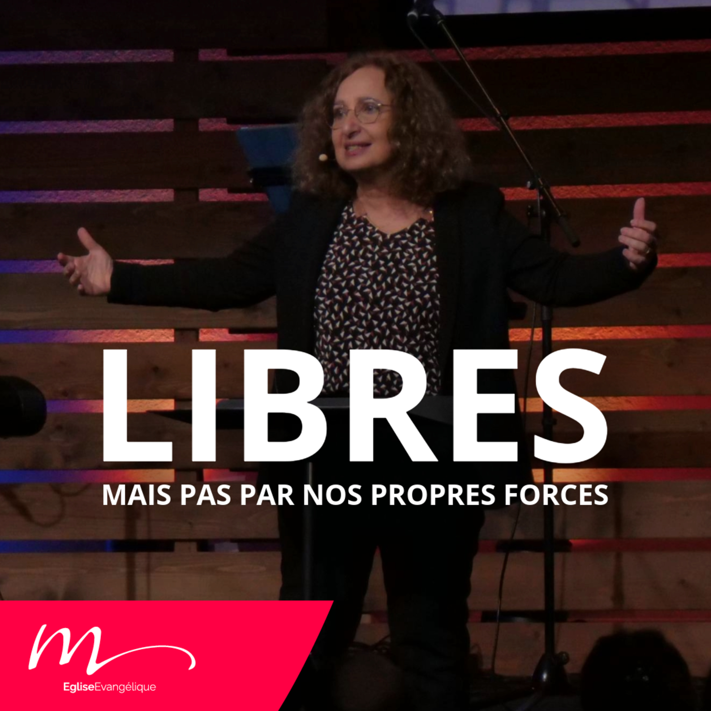 Libres.... Mais pas par nos propres forces - Jéma Taboyan - Eglise M episode artwork