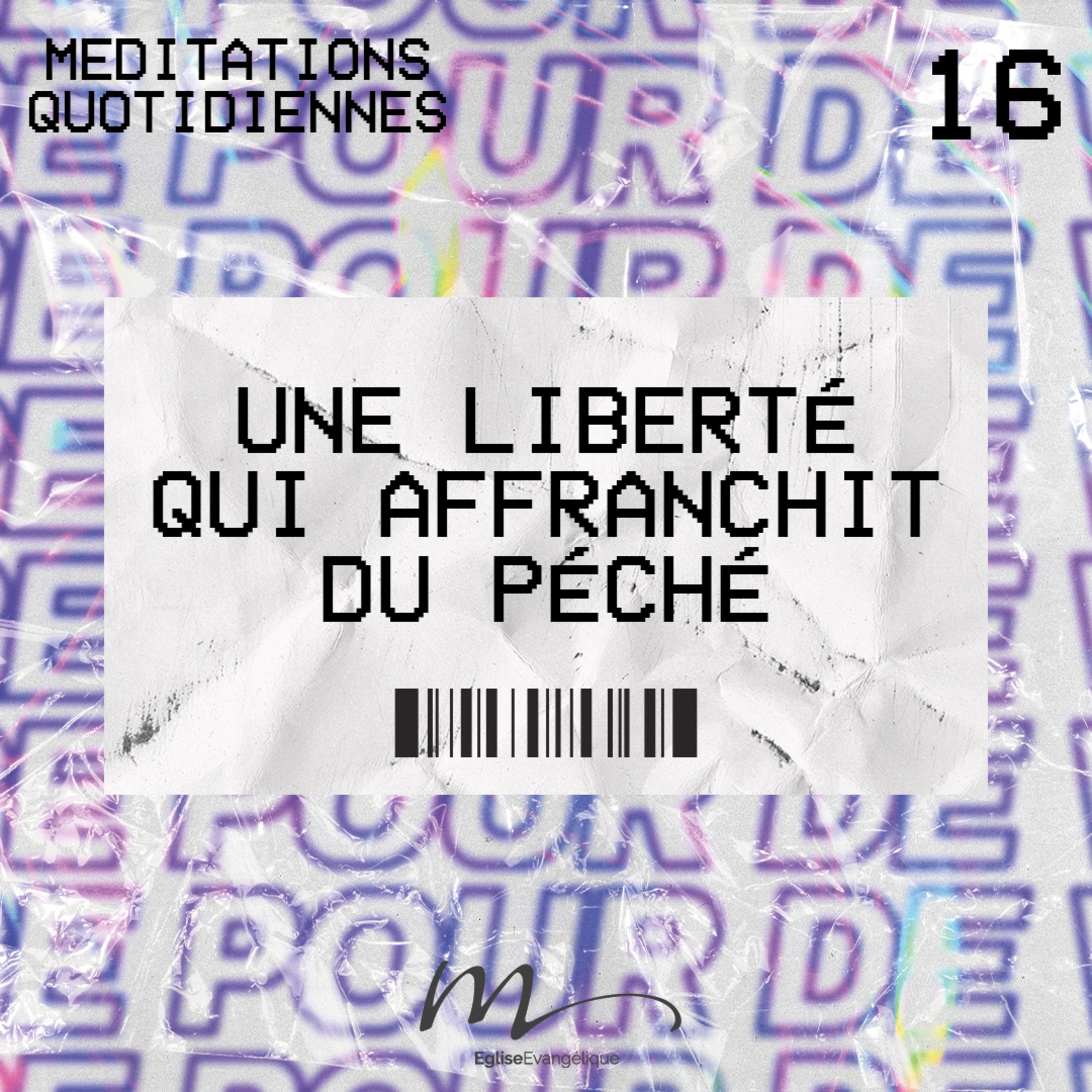 Une Liberté qui affranchit du péché - Libres Méditation 16 - Jean 8.36 - Jérémie Chamard - Eglise M episode artwork