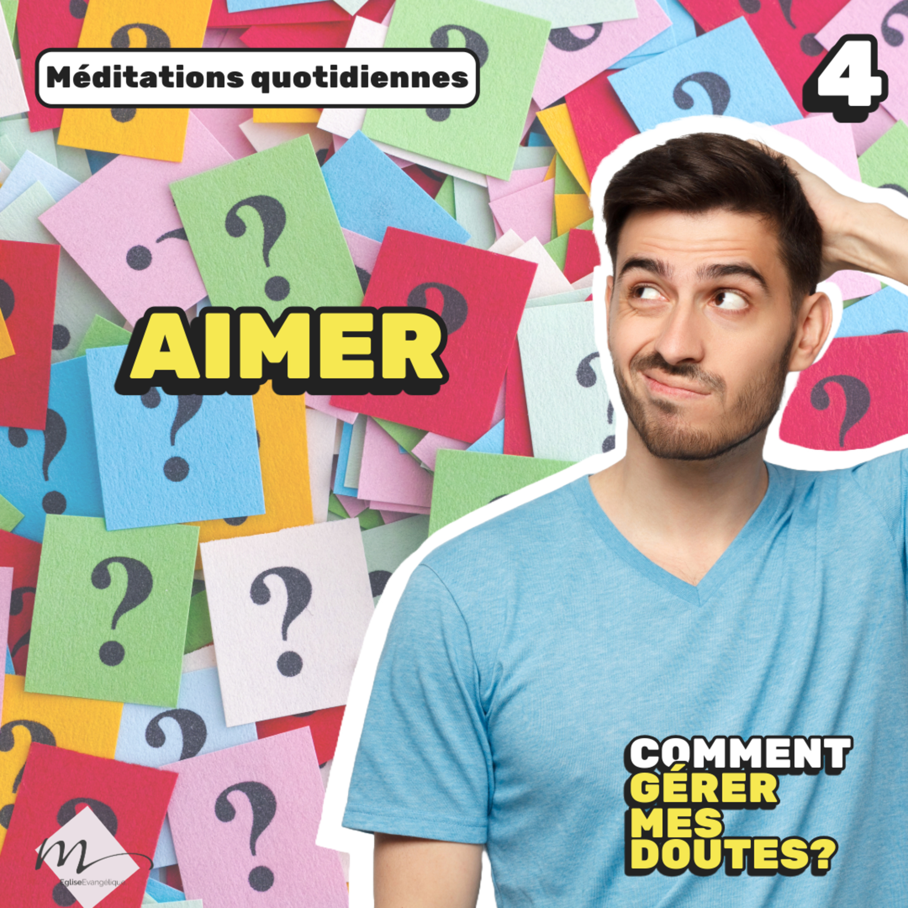 Aimer - Comment gérer mes doutes ? Méditation 4 - Jacques 2.1 - Jéma Taboyan - Eglise M episode artwork