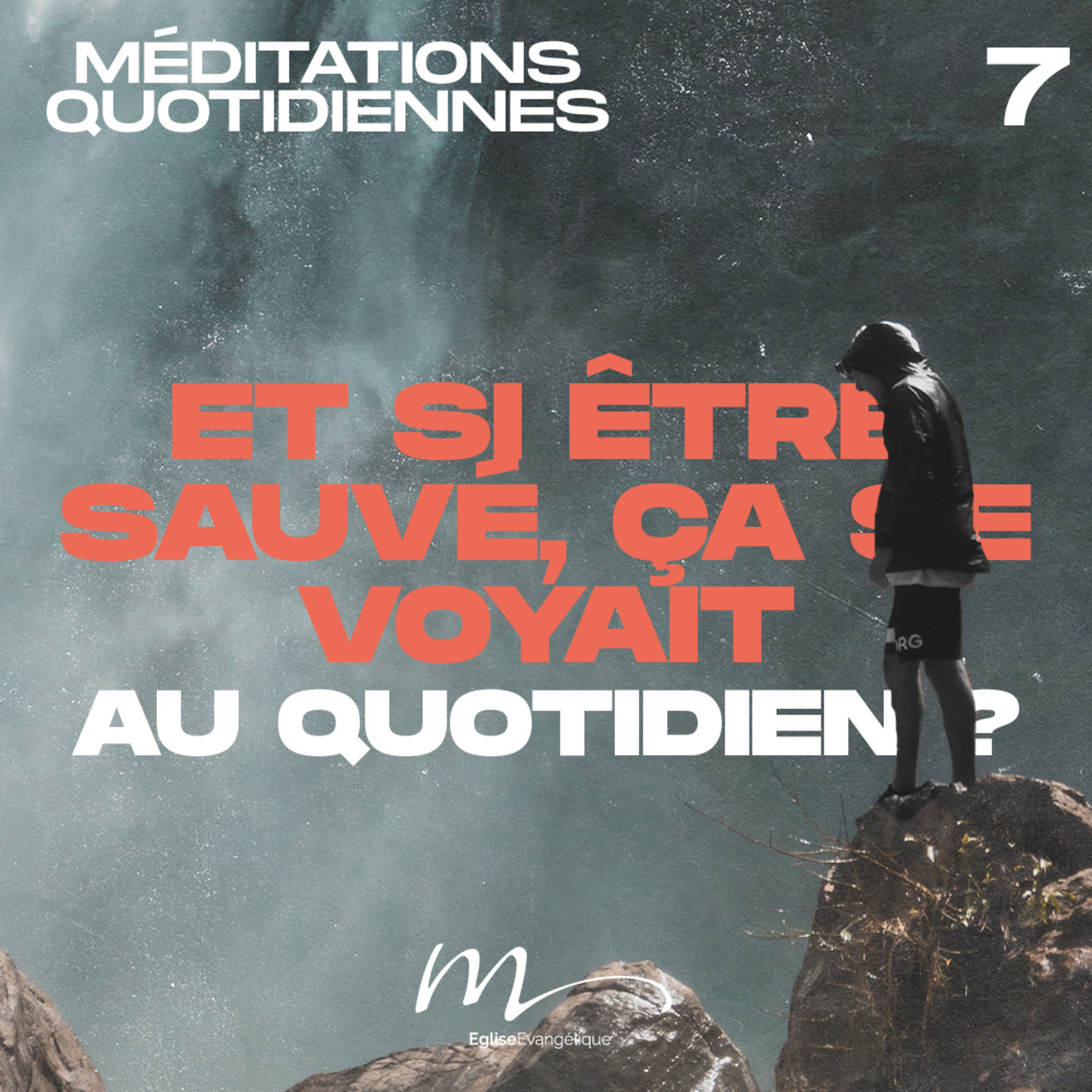 Et si être sauvé, ça se voyait au quotidien ? - Une Foi Méditation 7 - Philippiens 2.12 - Jérémie Chamard - Eglise M episode artwork