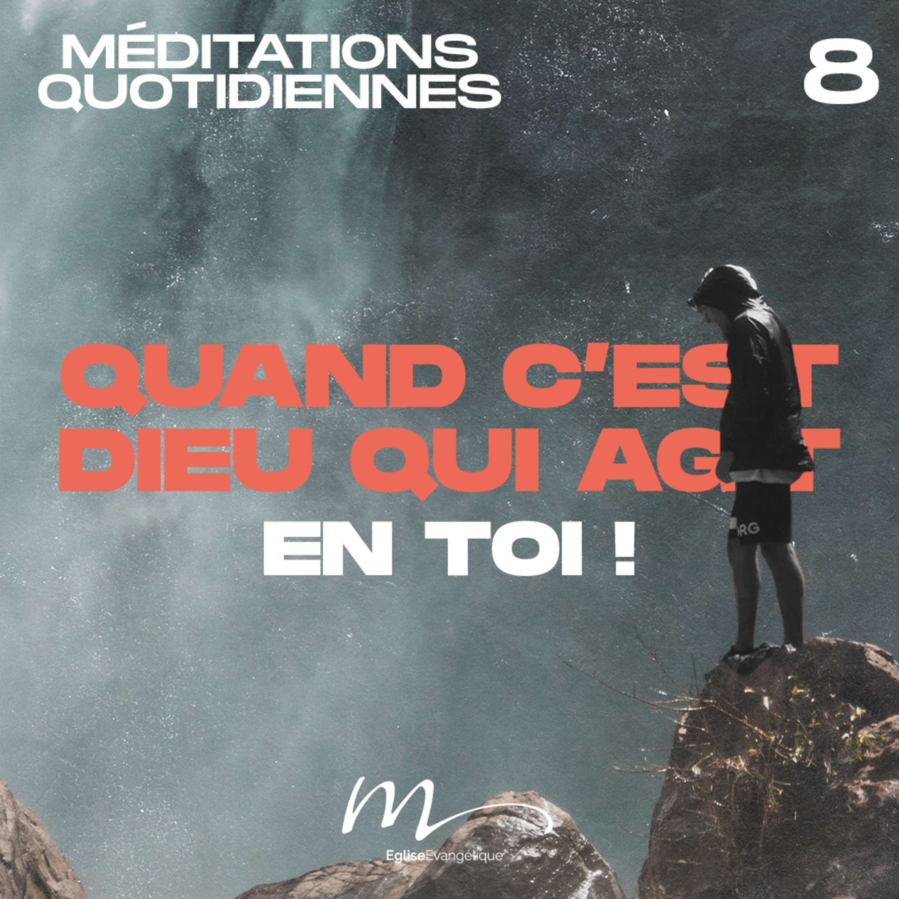 Quand c’est Dieu qui agit... en toi ! - Une Foi Méditation 8 - Philippiens 2.13 - Jérémie Chamard - Eglise M episode artwork