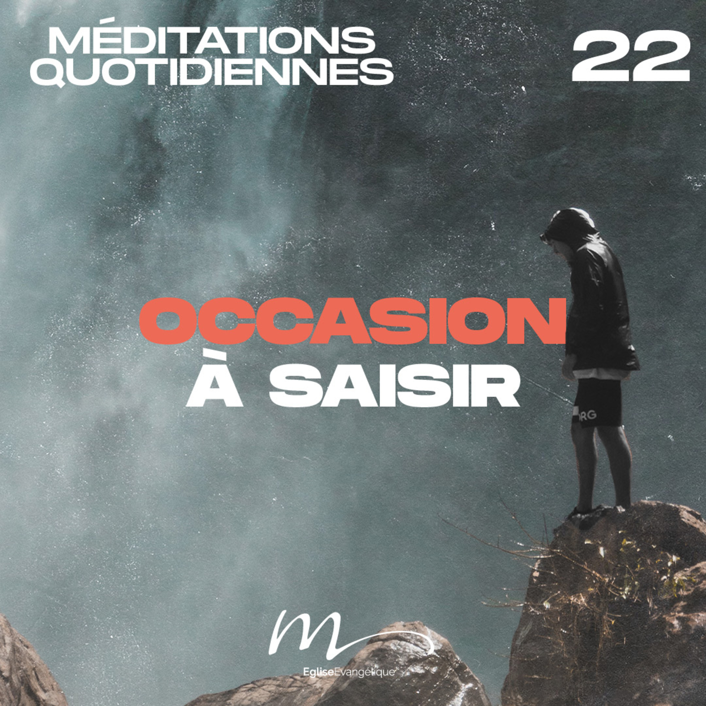 Occasion à saisir - Une Foi Méditation 22 - Philippiens 4.10 - Jéma Taboyan - Eglise M episode artwork