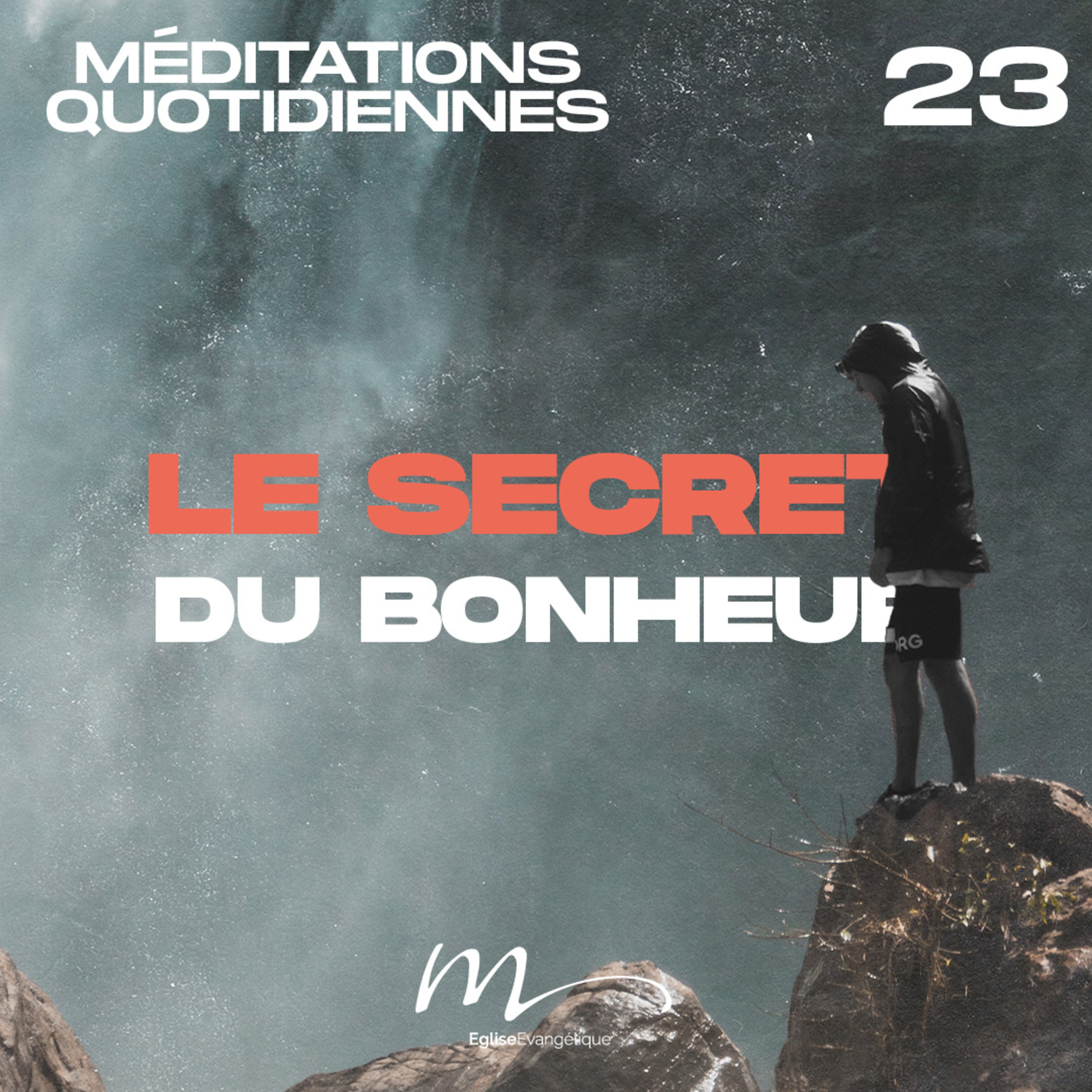 Le secret du bonheur - Une Foi Méditation 23 - Philippiens 4.11-13 - Jéma Taboyan - Eglise M episode artwork