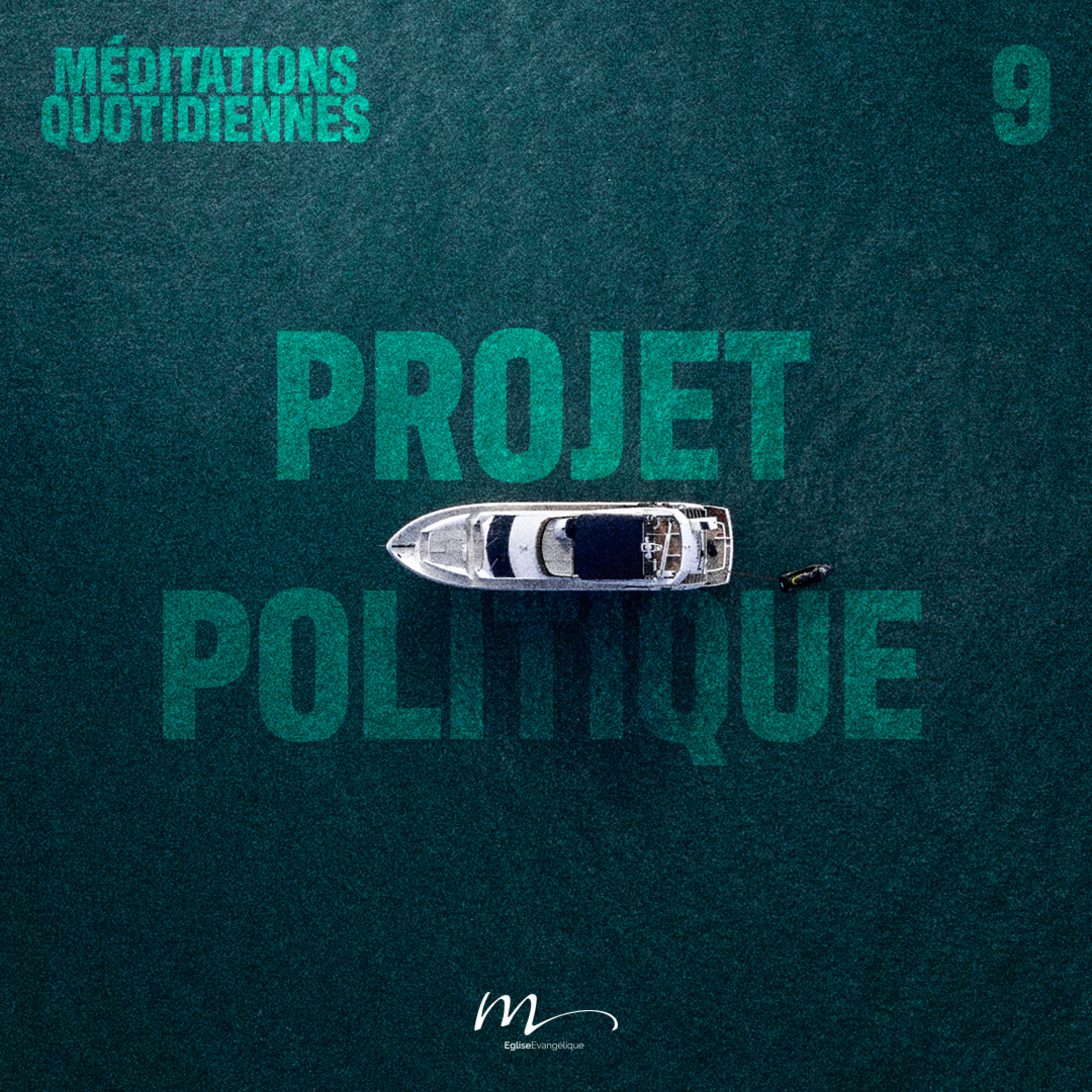 Projet politique - Contre-Courant Méditation 9 - Psaumes 37.3 - Jéma Taboyan - Eglise M episode artwork
