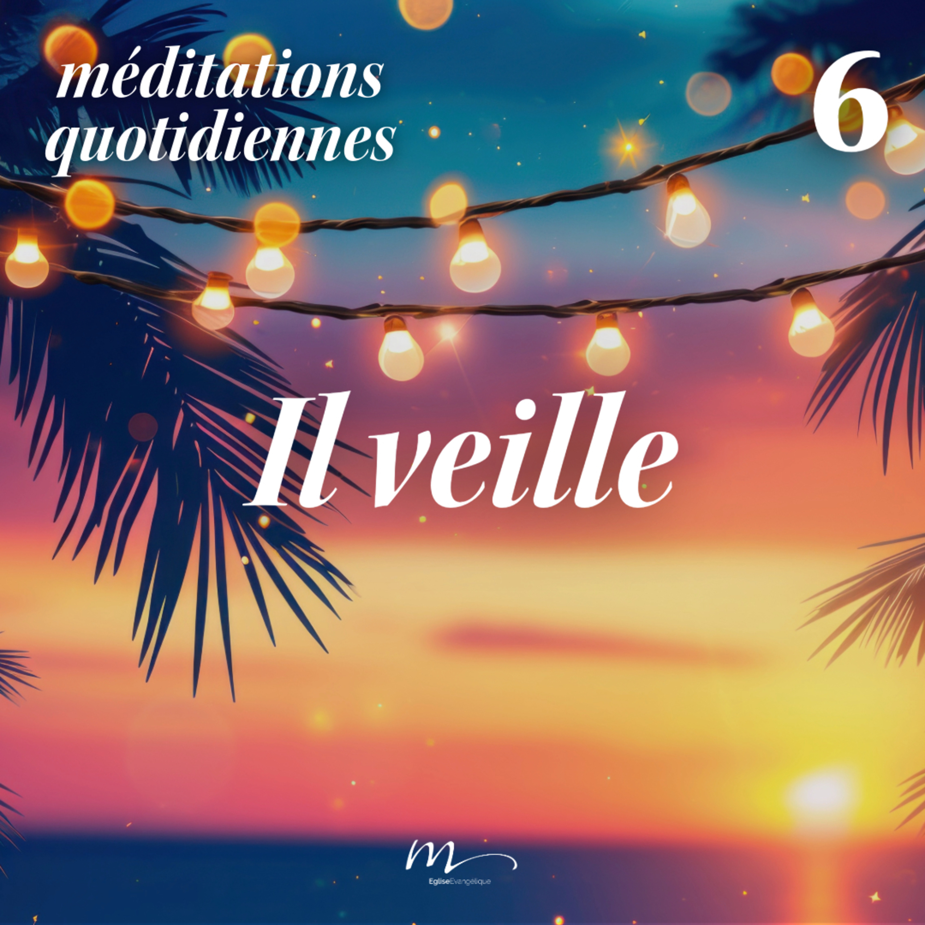 Il veille - C'est l'été Méditation 6 - Psaumes 34.20-23 - Jéma Taboyan - Eglise M episode artwork