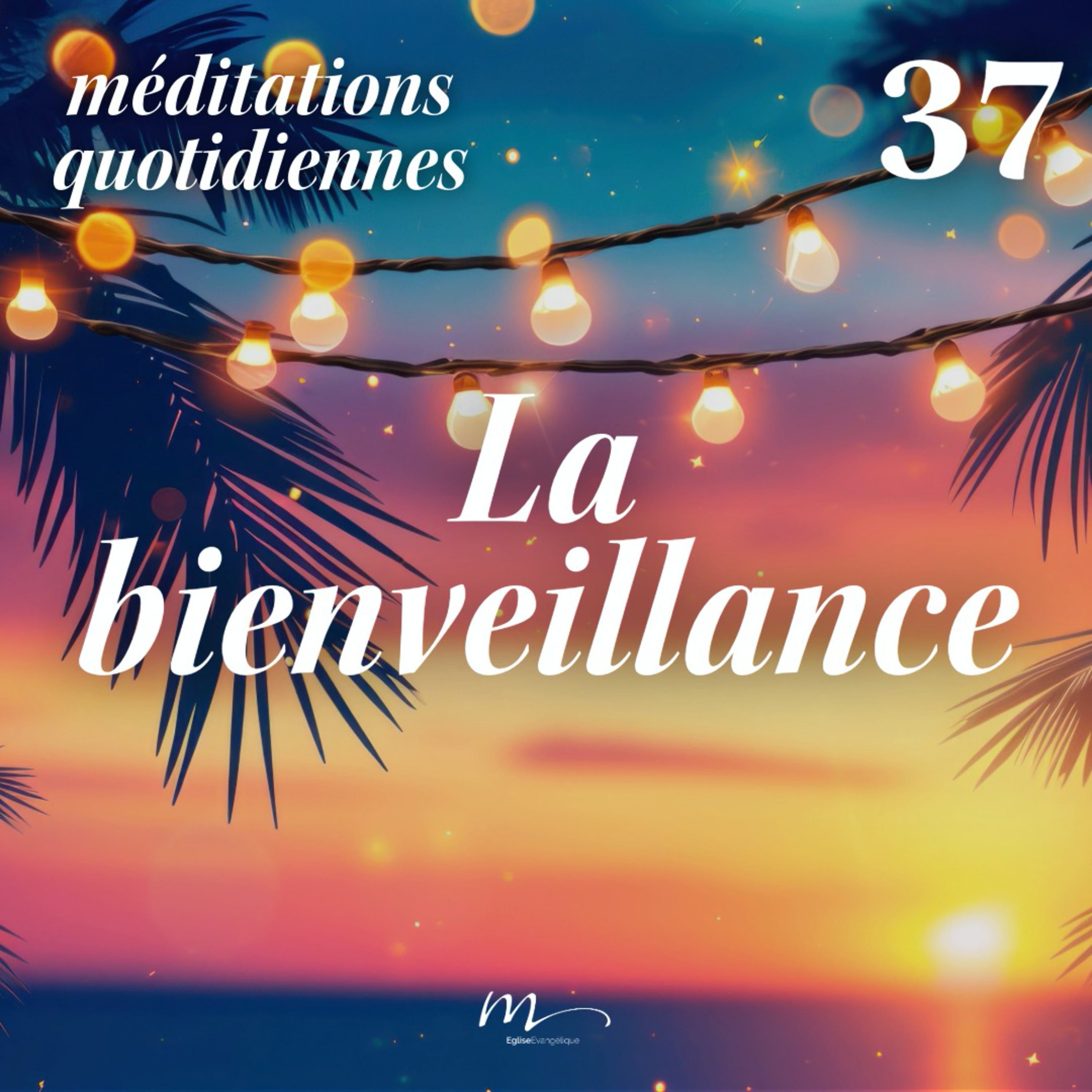 La bienveillance - C'est l'été Méditation 37 - Matthieu 15.25-28 - Jean-Pierre Civelli - Eglise M - Valence episode artwork