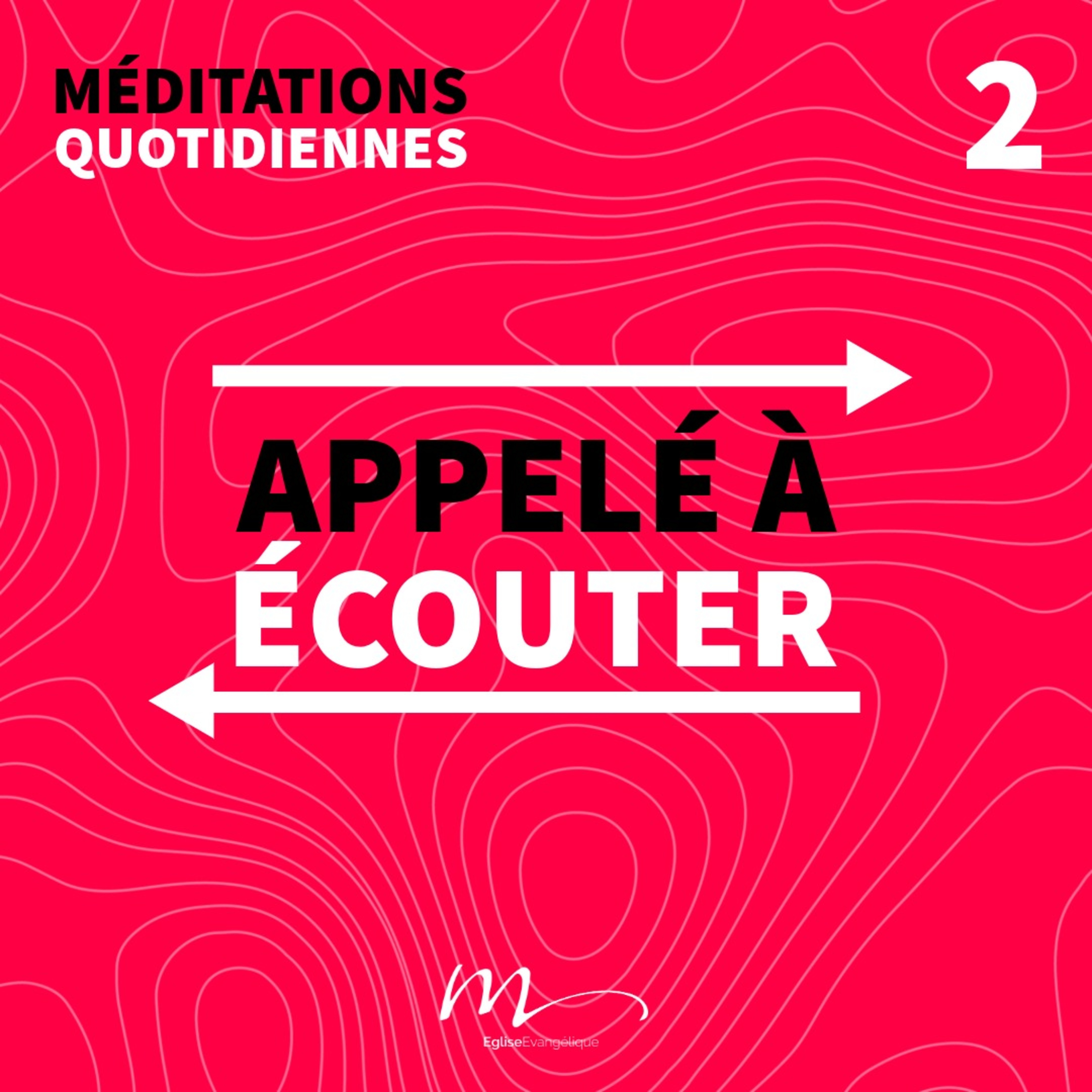 Appelé à écouter - Connu _ Appelé _ Envoyé Méditation 2 - Jean 10.27 & 1 Samuel 3.10 - Jérémie Chamard - Eglise M episode artwork