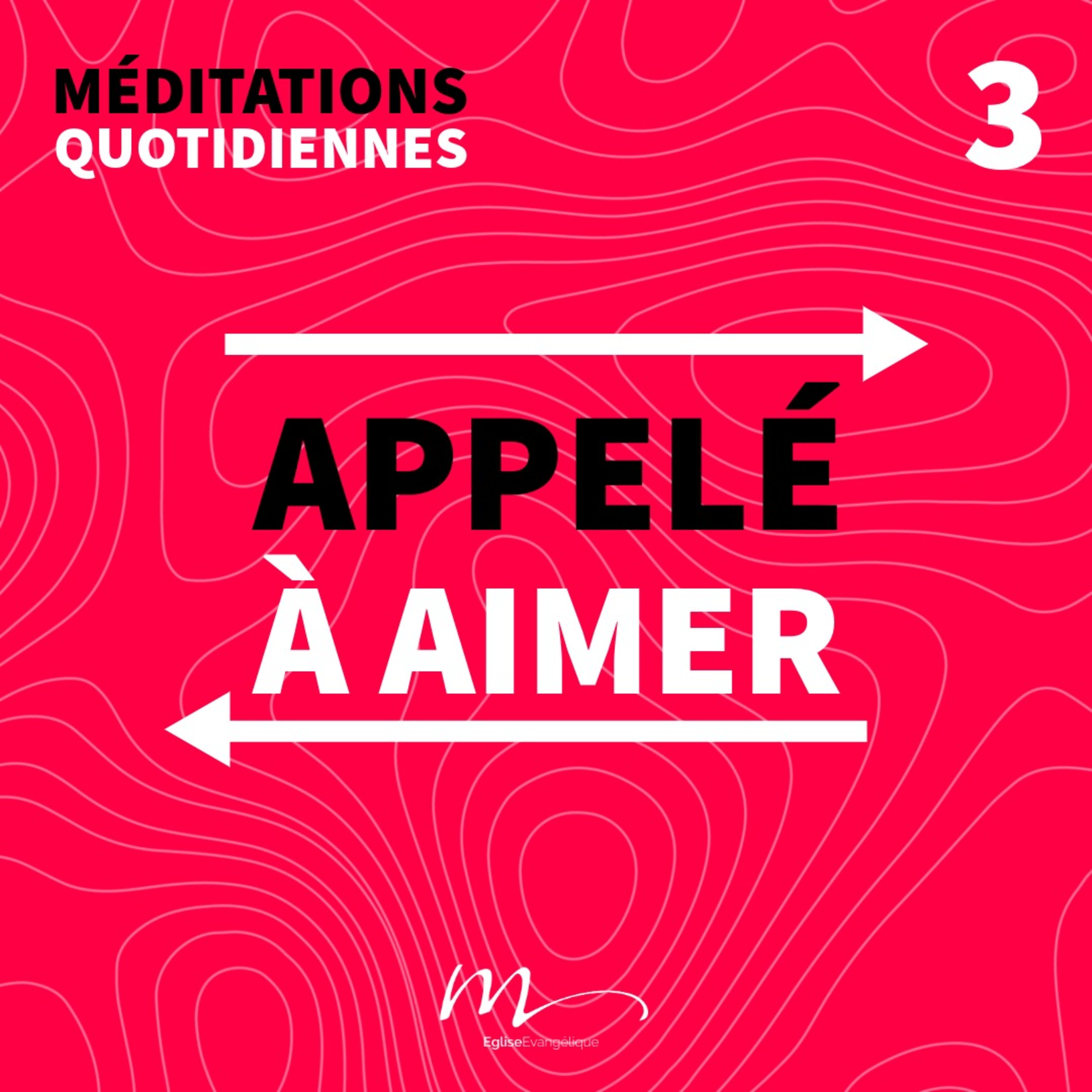 Appelé à aimer - Connu _ Appelé _ Envoyé Méditation 3 - Jean 10.11 & Marc 12.30-31 - Jérémie Chamard - Eglise M episode artwork