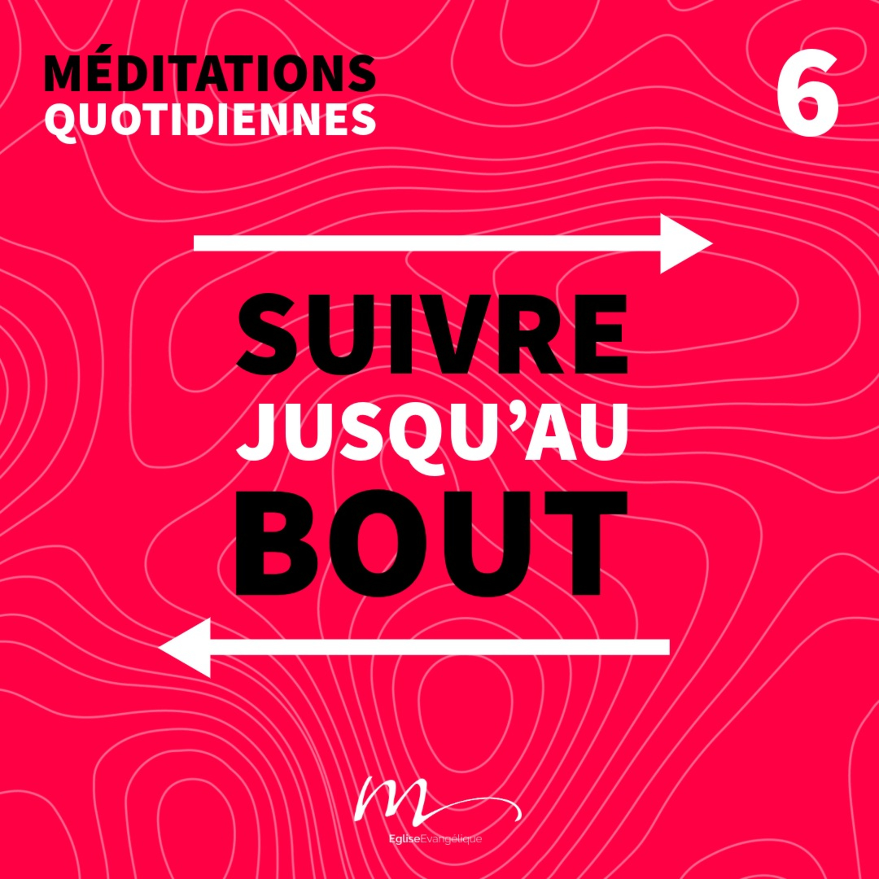 Suivre jusqu’au bout - Connu _ Appelé _ Envoyé Méditation 6 - Jean 10.4 & Hébreux 12.1-2 - Jérémie Chamard - Eglise M episode artwork