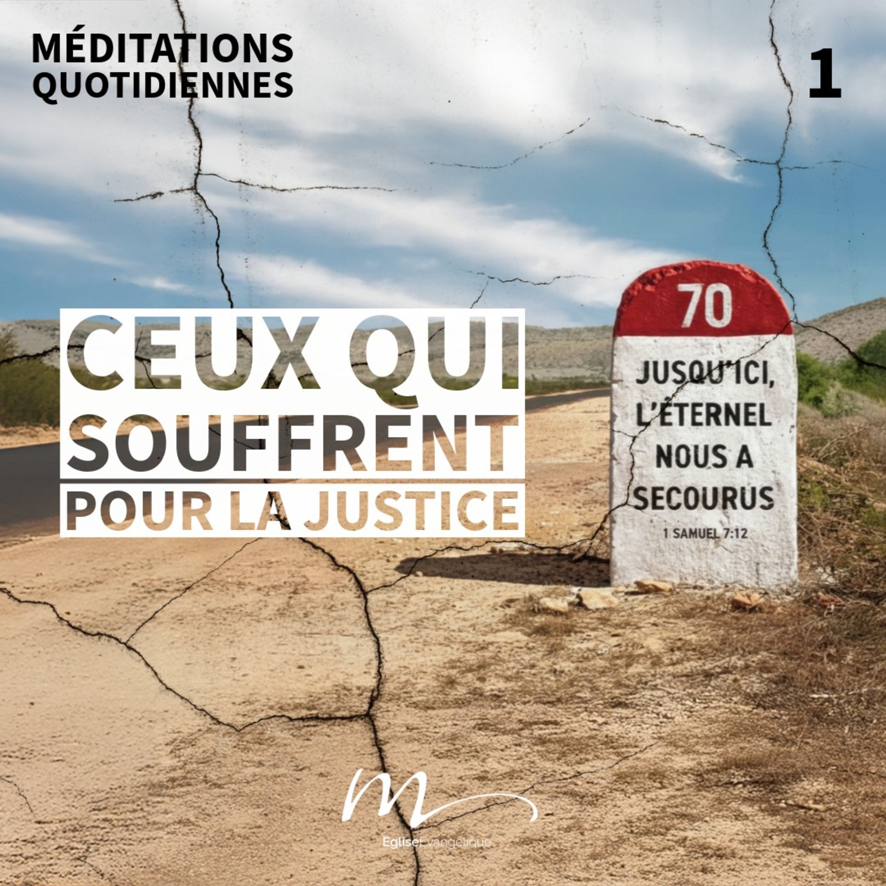 Ceux qui souffrent pour la justice - Quand Dieu semble loin Méditation 1 - Matthieu 5.10-12 episode artwork