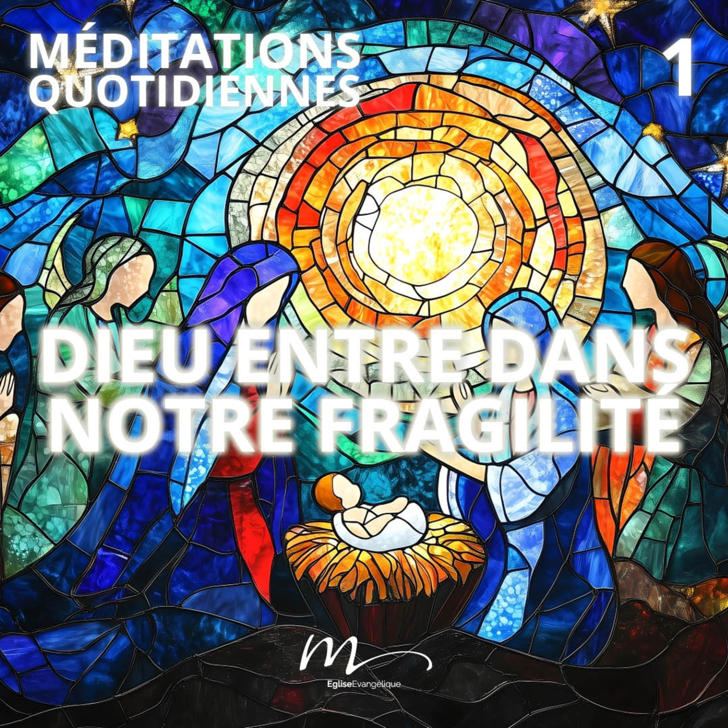 Dieu entre dans notre fragilité - Attendre la Lumière Méditation 1 - Jean 1.14-15 - Jérémie Chamard - Eglise M episode artwork