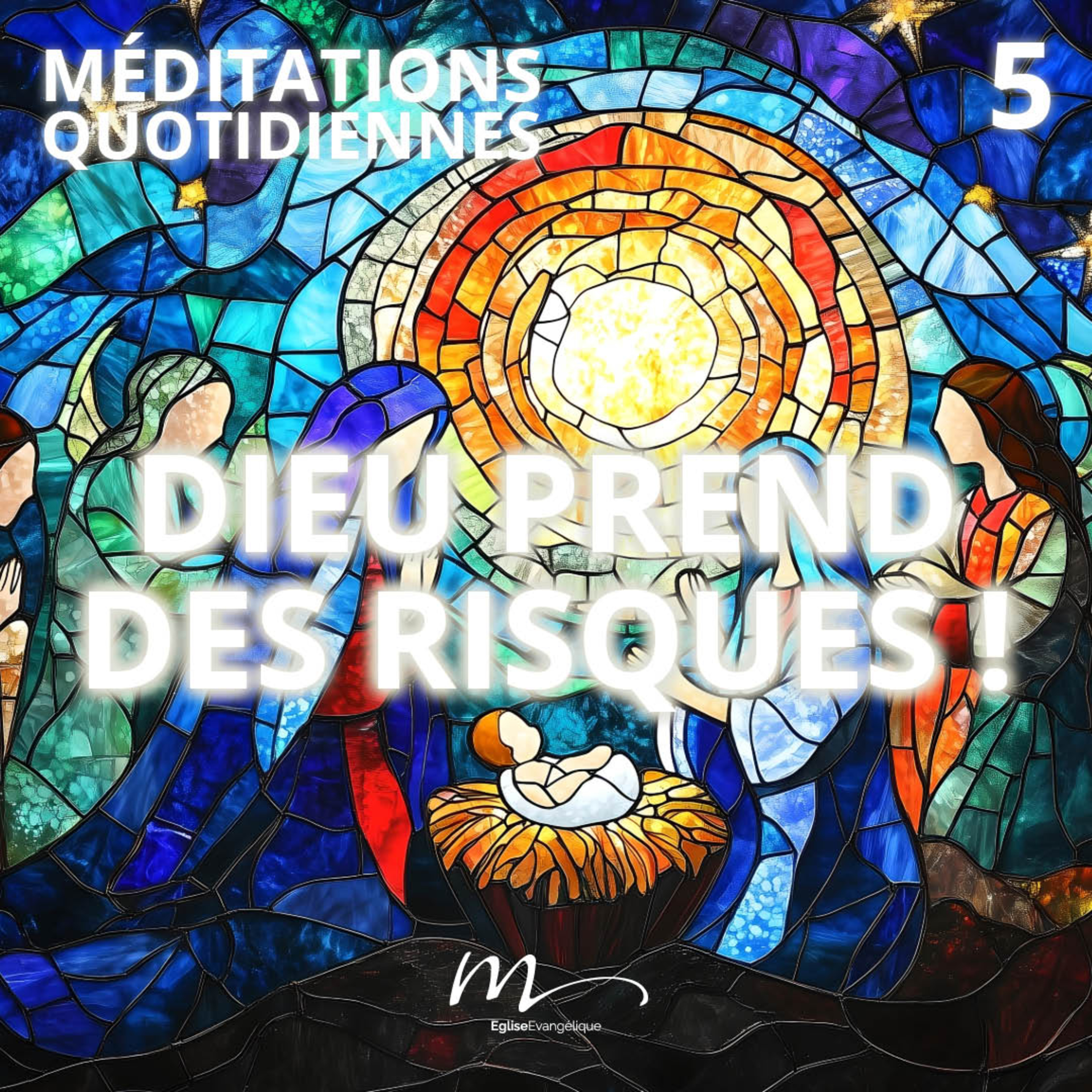 Dieu prend des risques ! - Attendre la Lumière Méditation 5 - Galates 4.4 - Jérémie Chamard - Eglise M episode artwork
