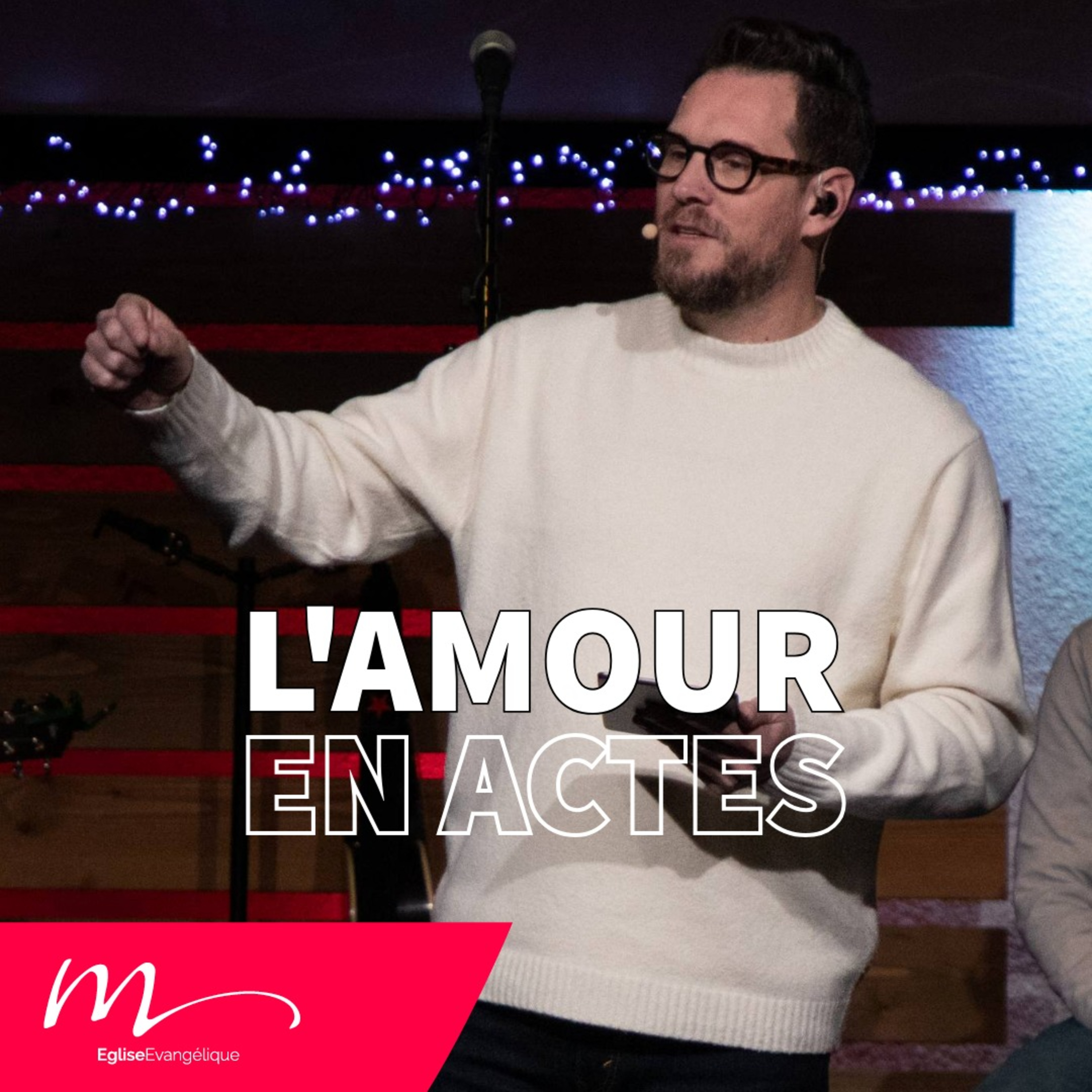 L'amour en Actes - Jérémie Chamard - Eglise M episode artwork