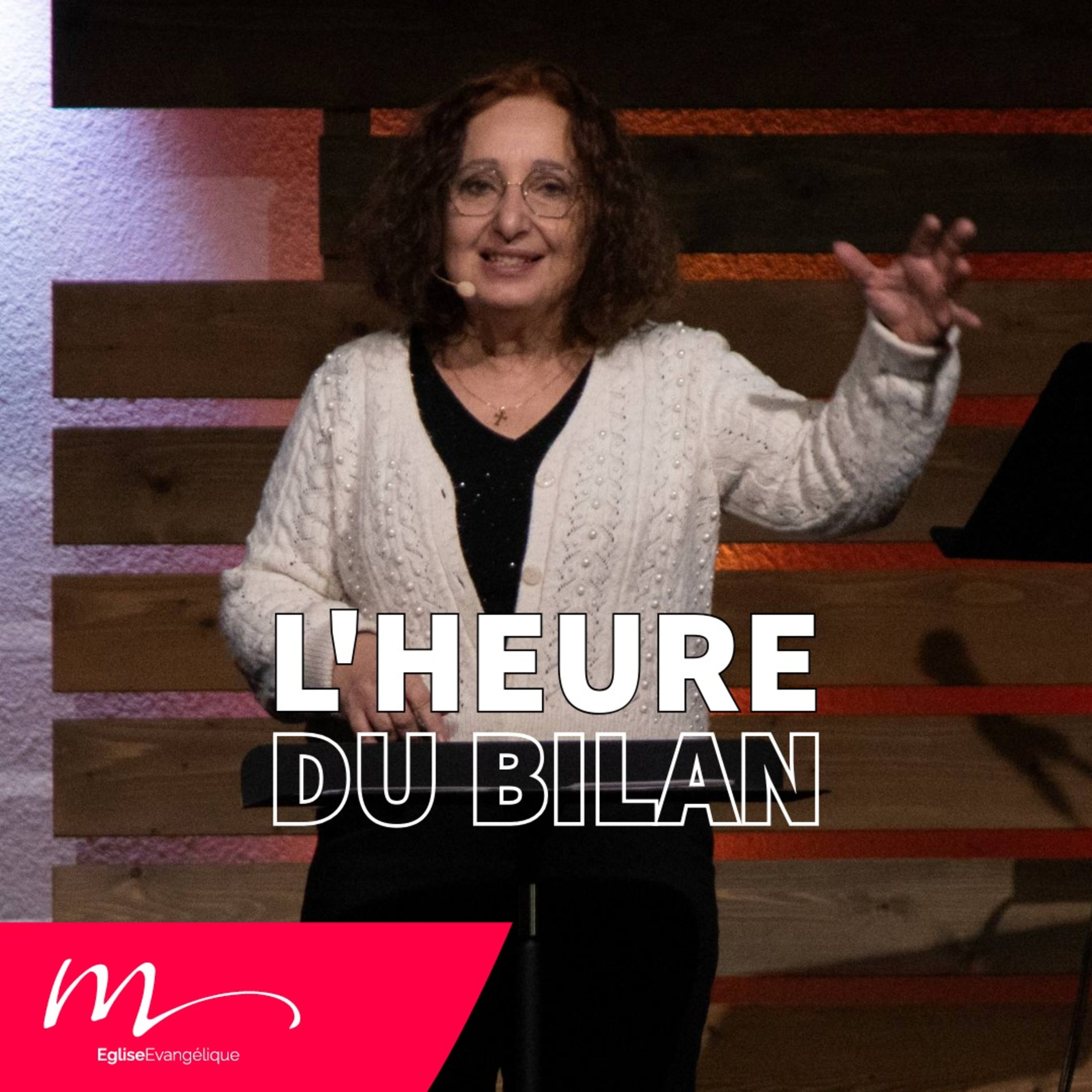 L'heure du Bilan - Jéma Taboyan - Eglise M episode artwork