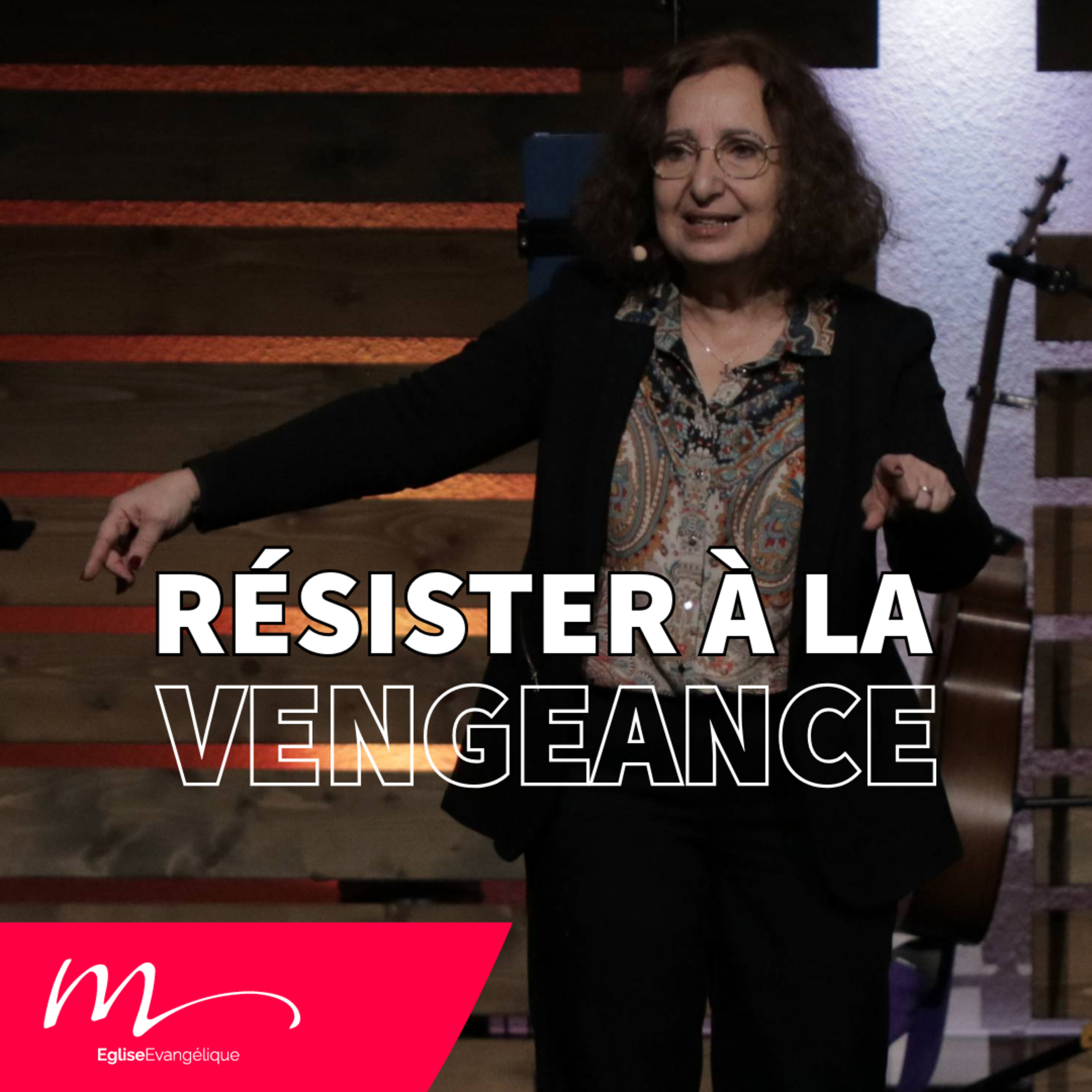 Résister à la vengeance - Jéma Taboyan - Église M episode artwork
