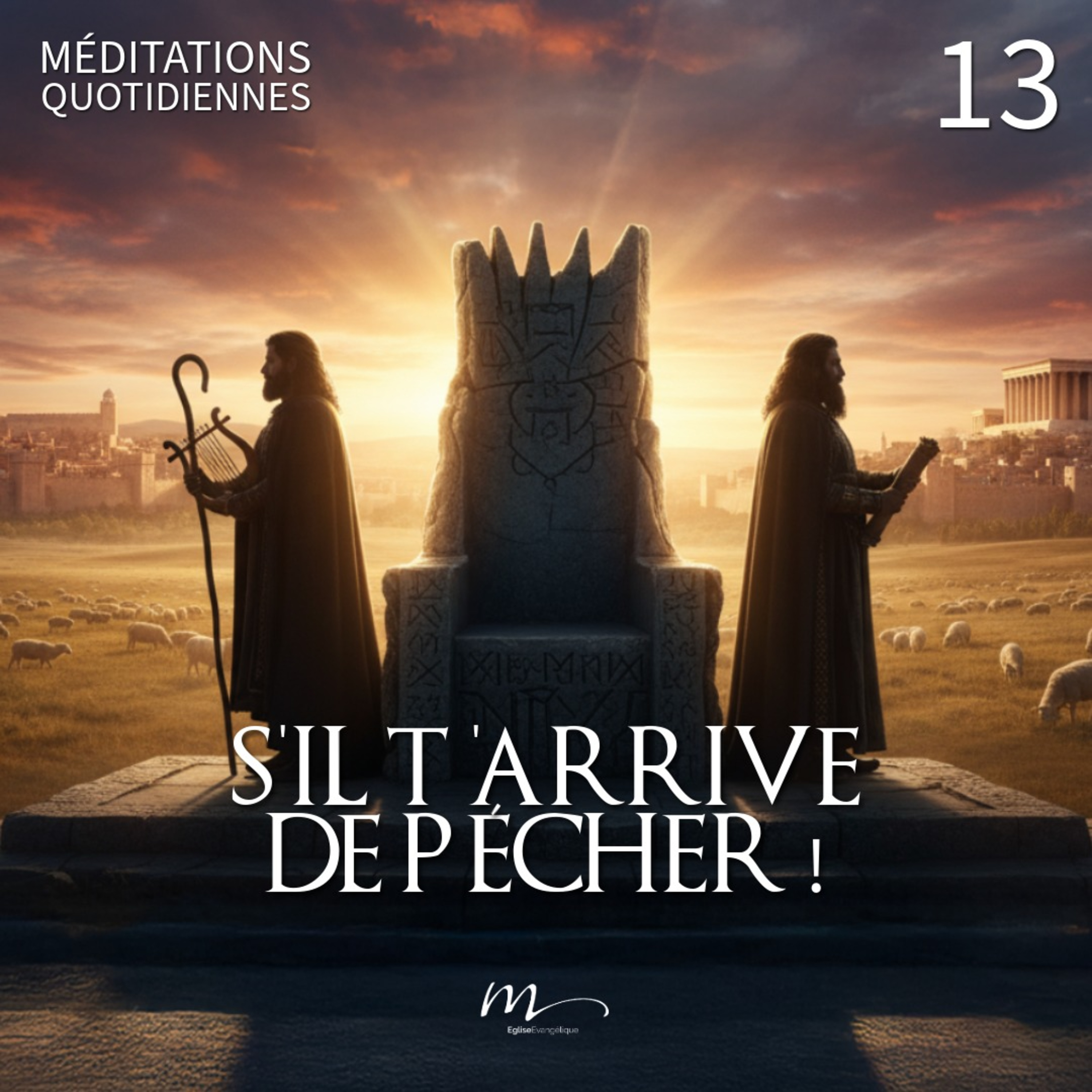 S’il t’arrive de pécher ! - Jeux de Pouvoir Méditation 13 - 1 Jean 2.1 - Jéma Taboyan - Eglise M episode artwork
