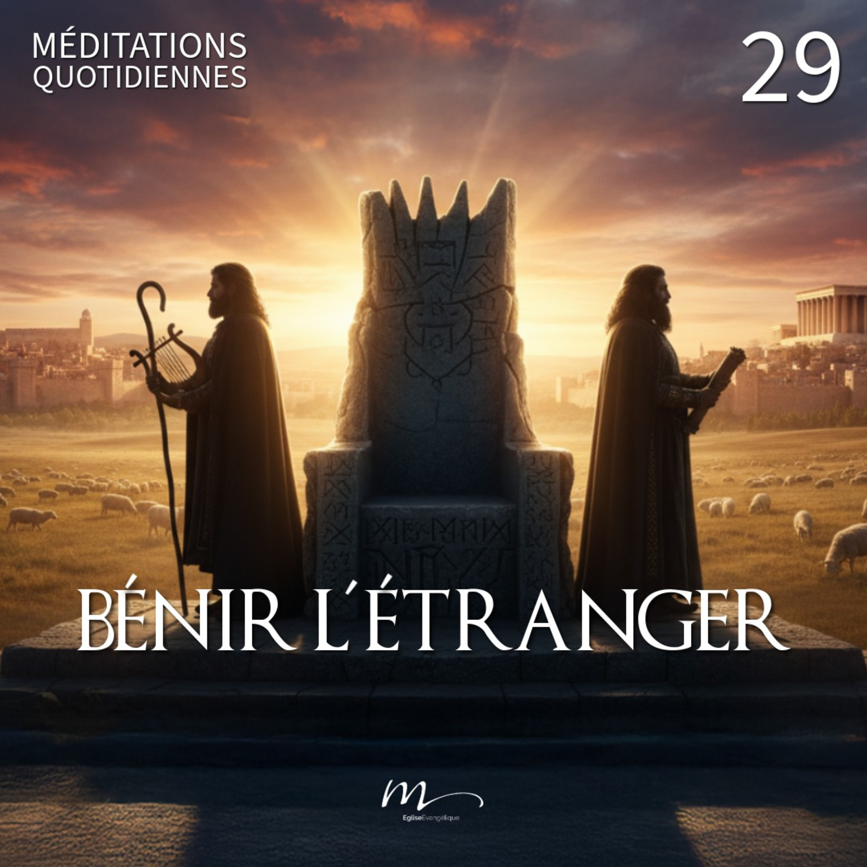 Bénir l’étranger ! - Jeux de Pouvoir Méditation 29 - 1 Rois 8.41-43 - Jéma Taboyan - Eglise M episode artwork