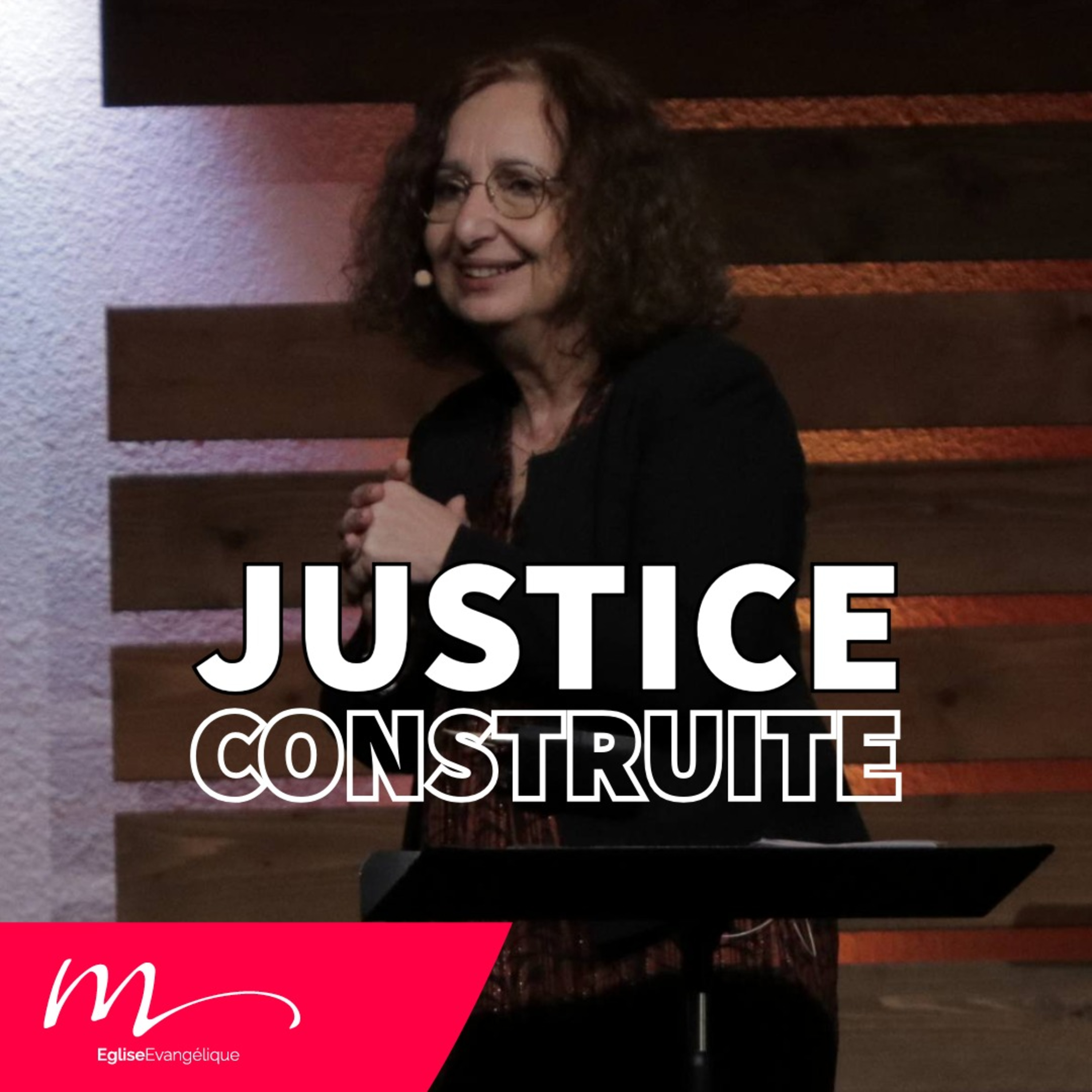 Justice Construite - Jéma Taboyan - Église M episode artwork