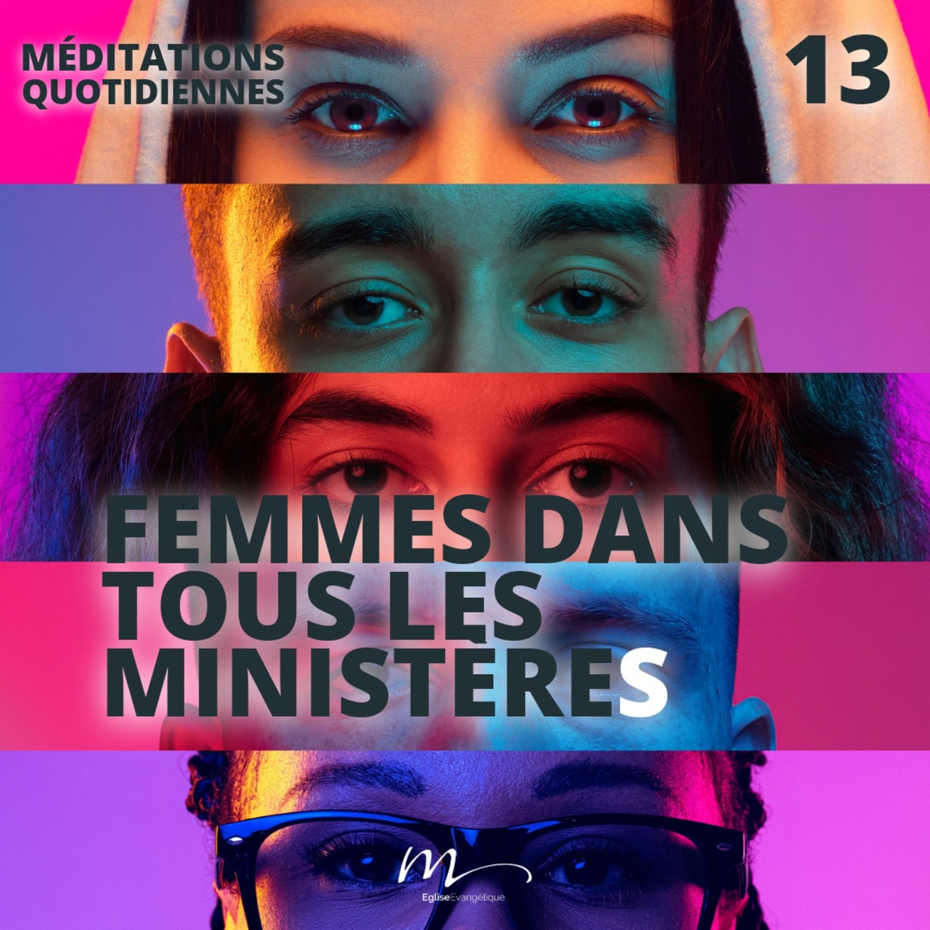 Femmes dans tous les ministères ! - Le Monde à l'envers Méditation 13 - Éphésiens 4.11 - Jéma Taboyan - Eglise M episode artwork