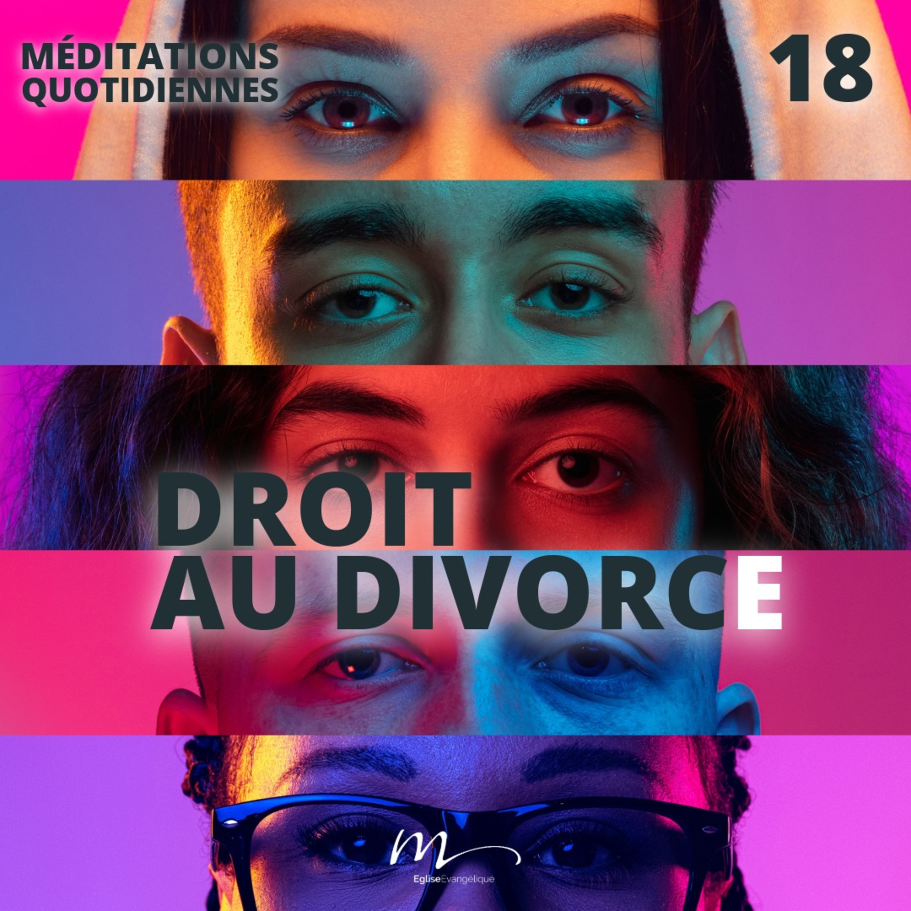 Droit au Divorce ! - Le Monde à l'envers Méditation 18 - Matthieu 19.3 - Jéma Taboyan - Eglise M episode artwork