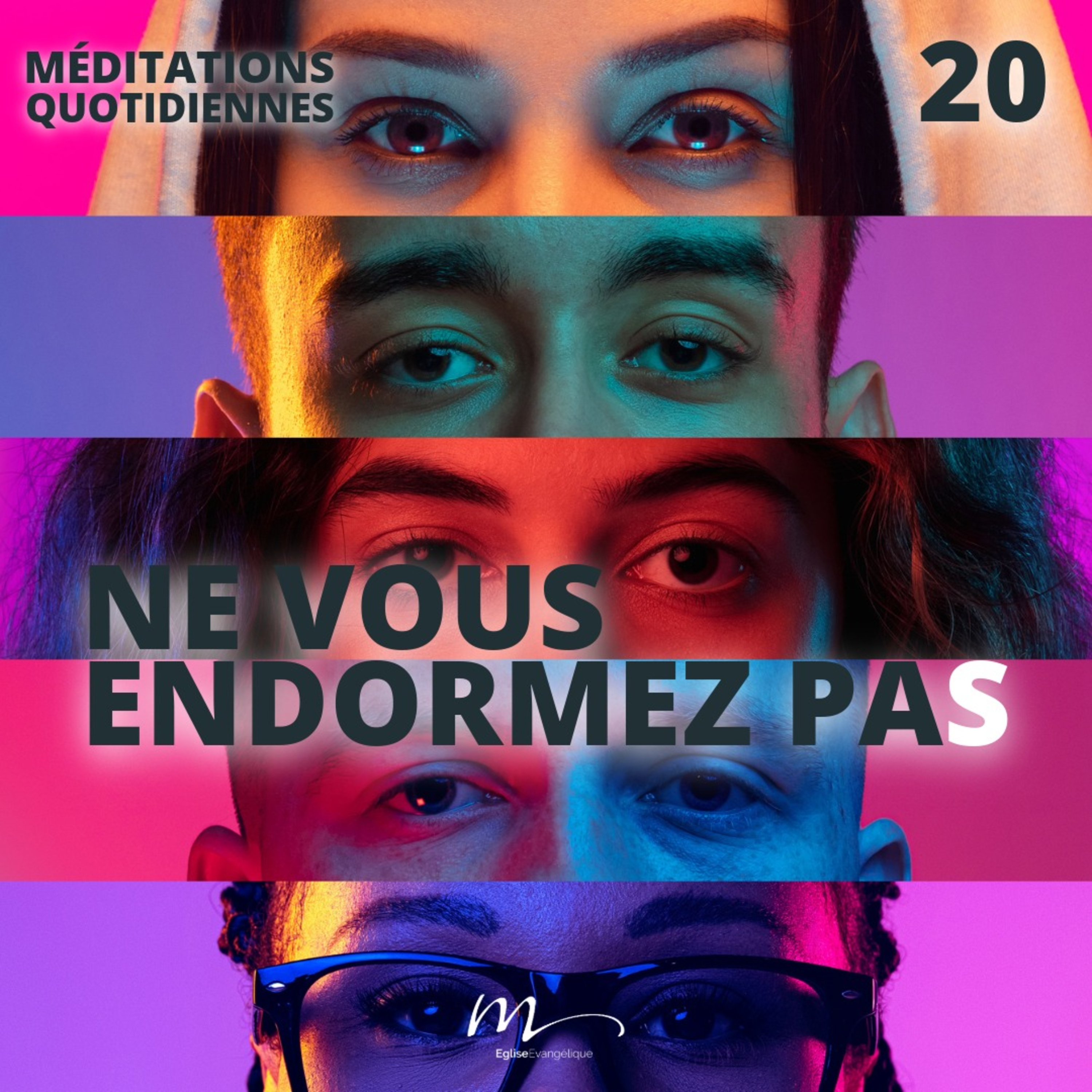 Ne vous endormez pas ! - Le Monde à l'envers Méditation 20 - Luc 21.34-36 - Jéma Taboyan - Eglise M episode artwork