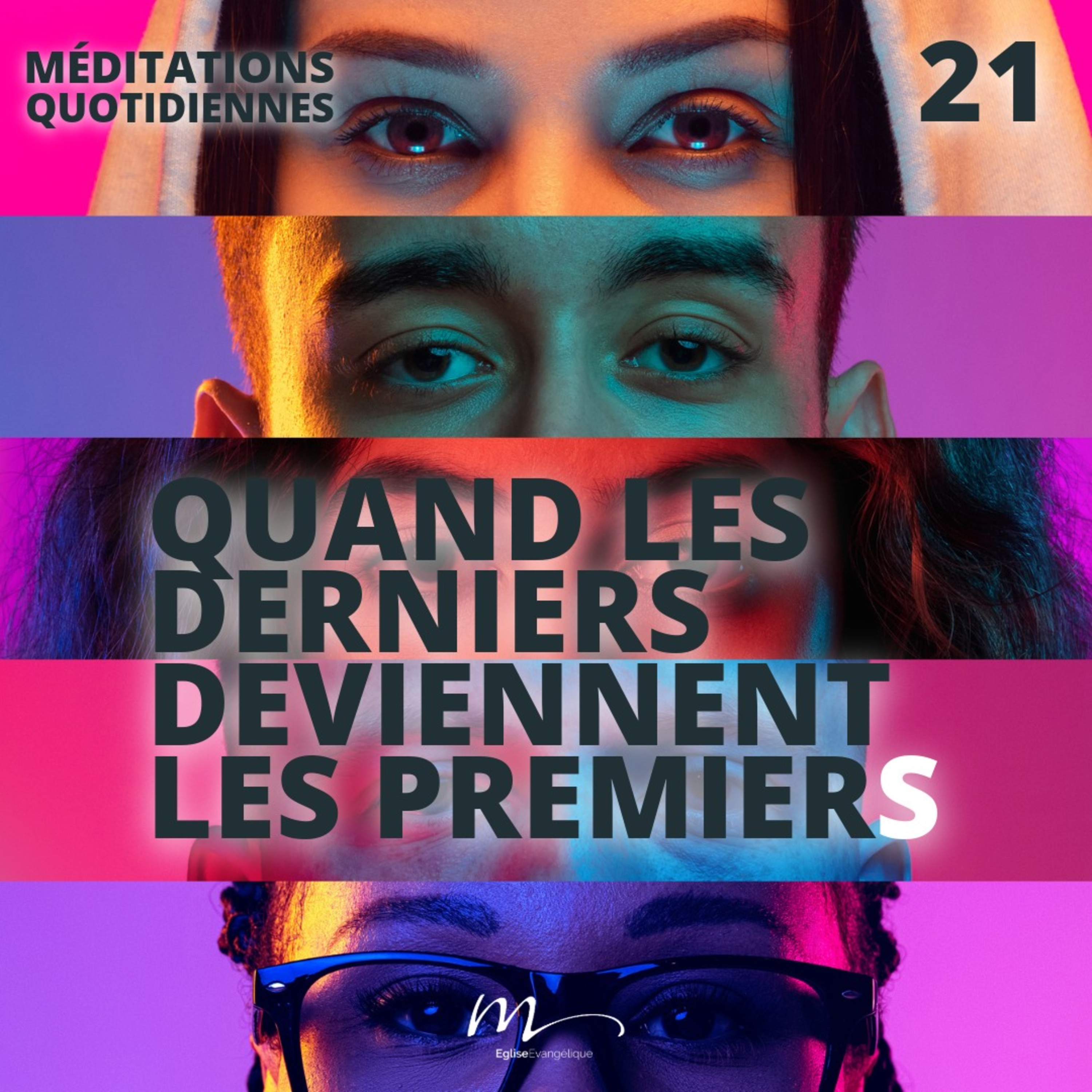 Quand les derniers deviennent les premiers - Le Monde à l'envers Méditation 21 - Matthieu 20.16 - Jérémie Chamard - Eglise M episode artwork