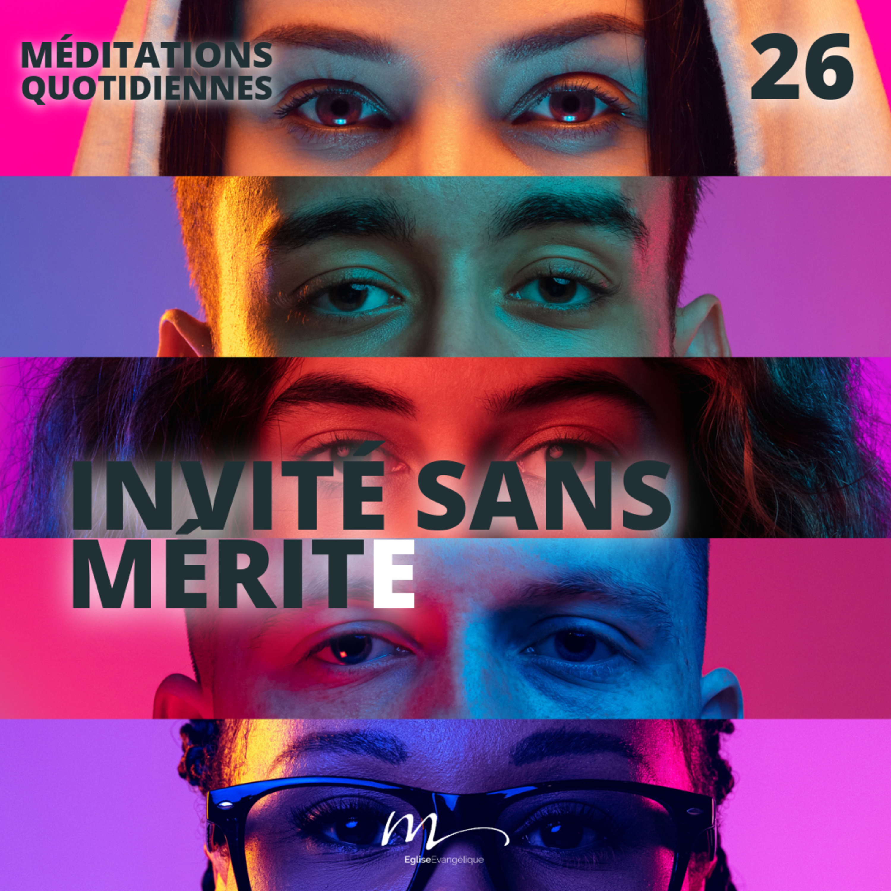 Invité sans mérite - Le Monde à l'envers Méditation 26 - Luc 14.16-24 - Jérémie Chamard - Eglise M episode artwork