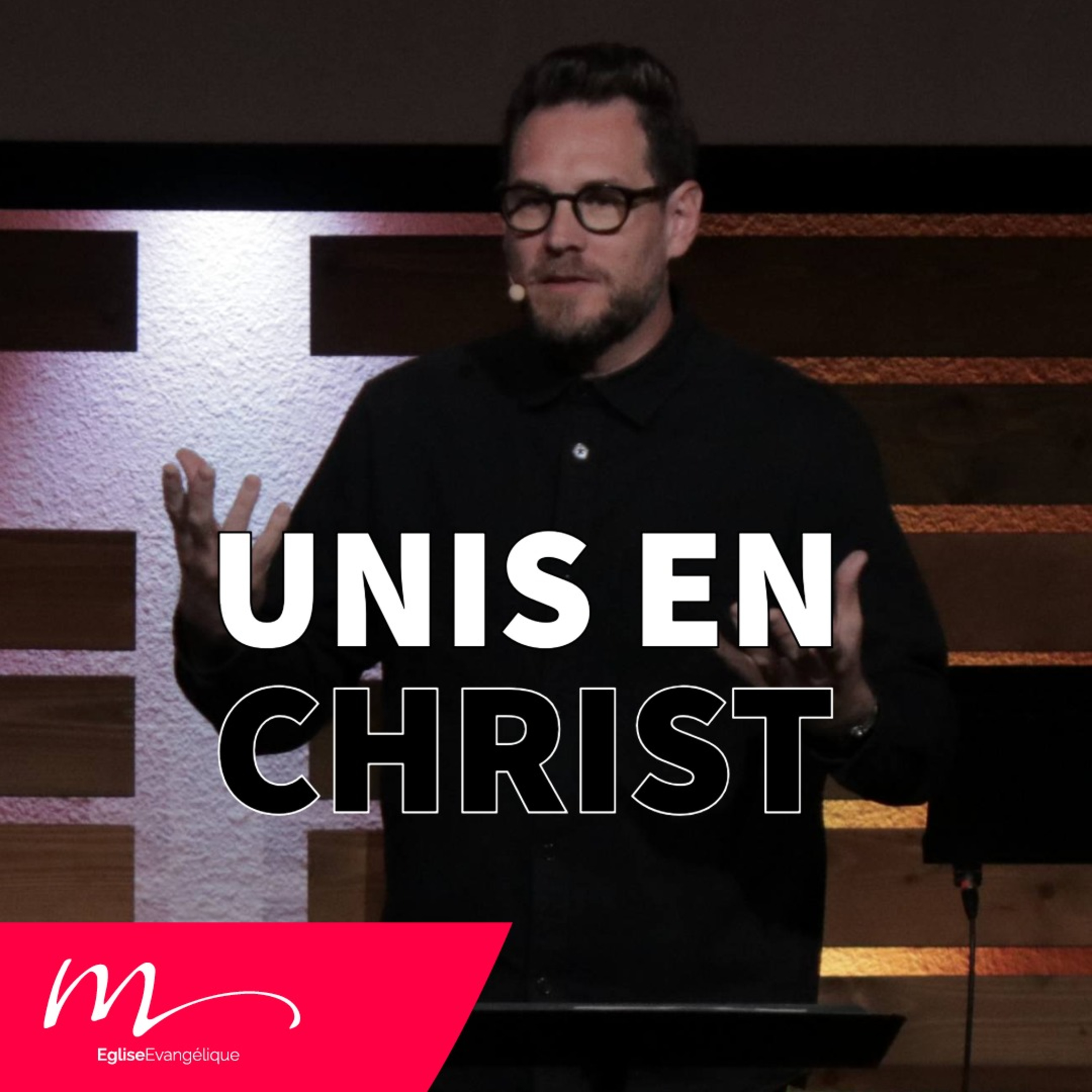 Unis en Christ - Jérémie Chamard - Église M episode artwork