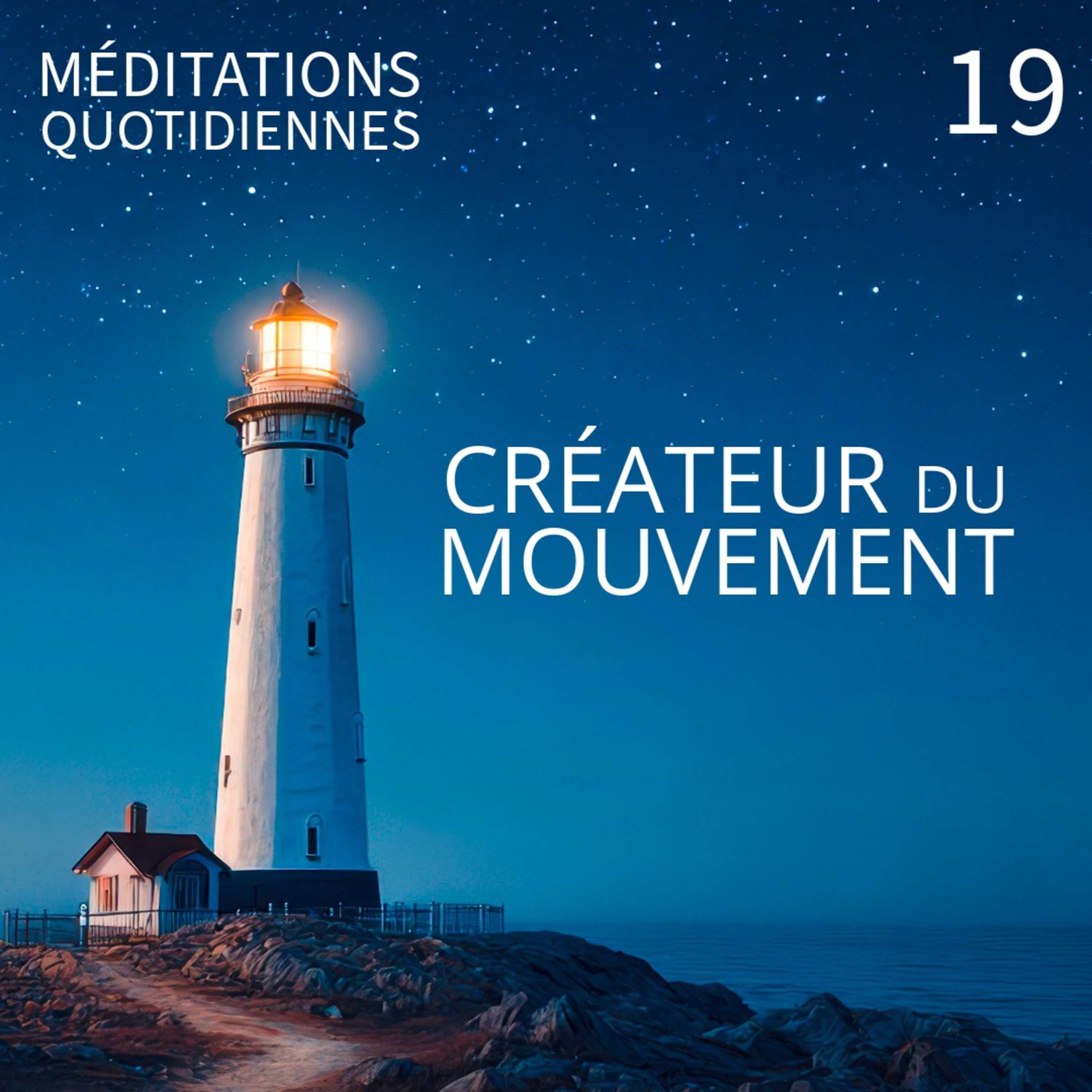 Créateur du mouvement - Église Méditation 19 - Genèse 1.1-5 - Jéma Taboyan - Eglise M episode artwork