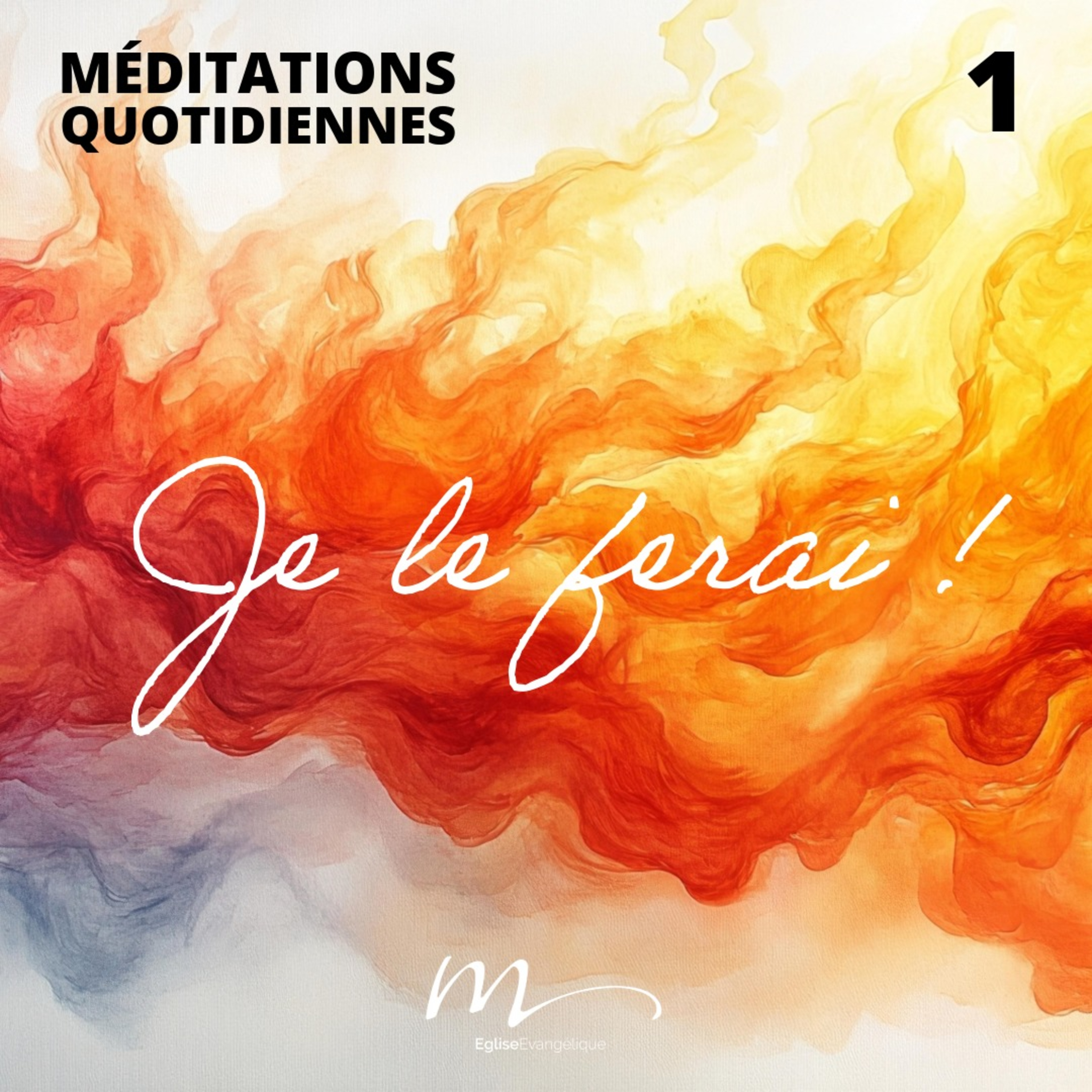 Je le ferai ! - Pentecôte Méditation 1 - Jean 14.12-14 - Jéma Taboyan - Eglise M episode artwork