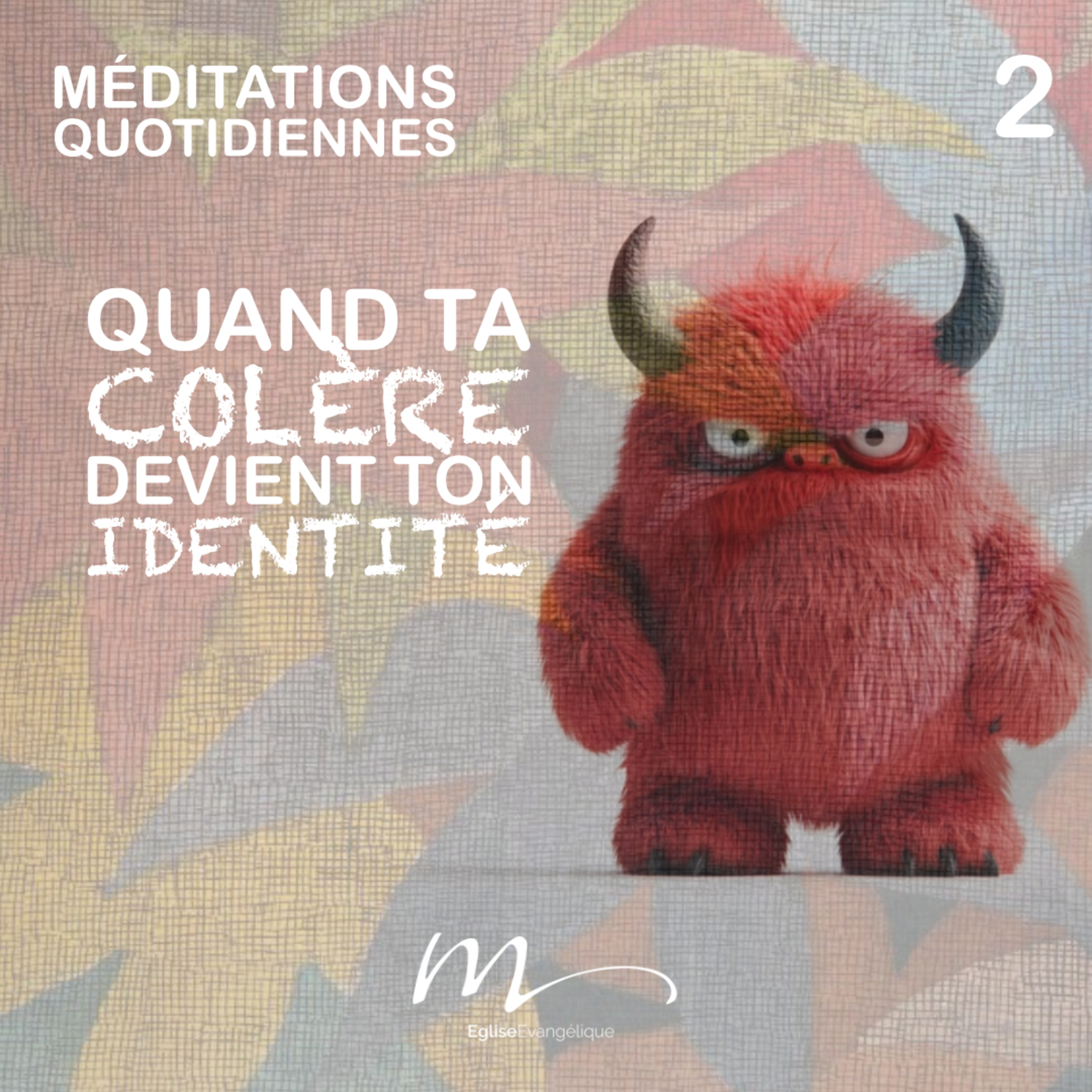 Quand ta colère devient ton identité - Revenir du pays des Monstres Méditation 2 - Jonas 4.1-11 - Jérémie Chamard - Eglise M episode artwork