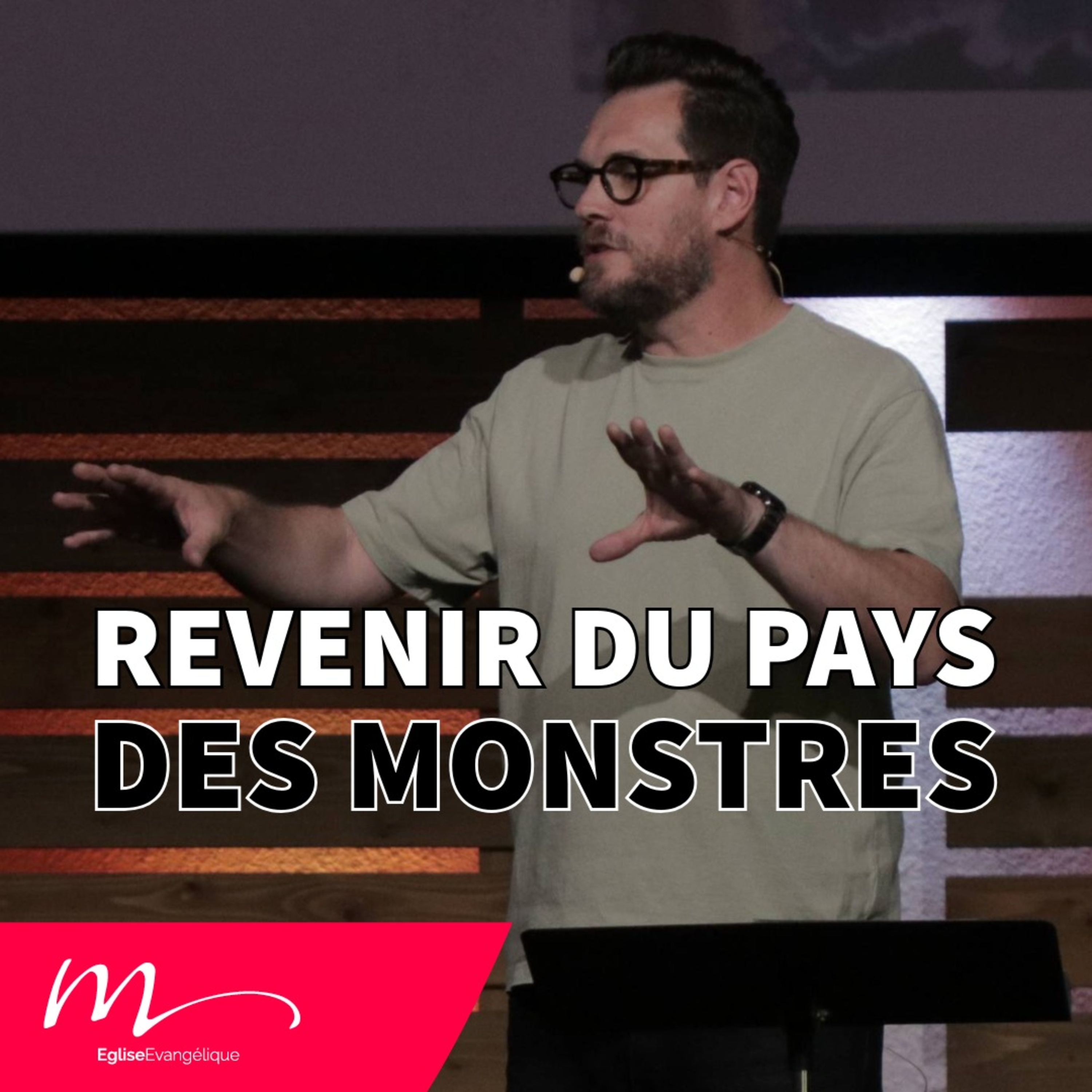  Revenir du pays des Monstres - Jérémie Chamard - Église M episode artwork