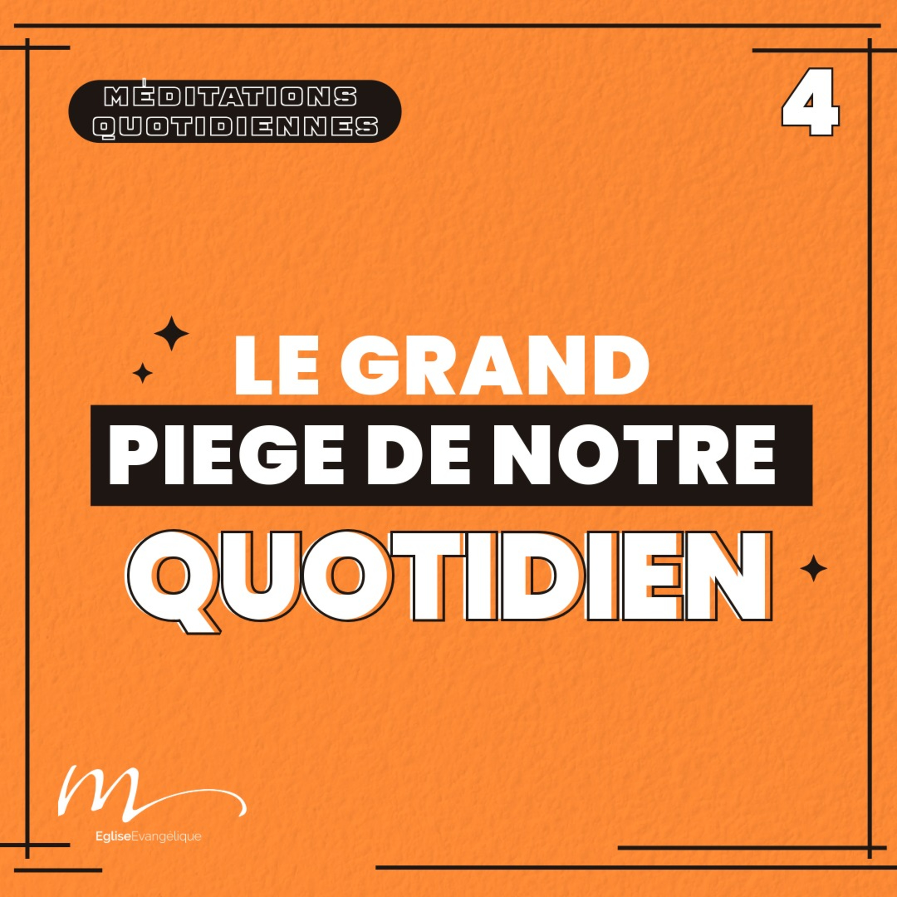  Le grand piège de notre quotidien - 4 Phrases Méditation 4 - Proverbes 26.12 - Eric Denimal - Eglise M episode artwork