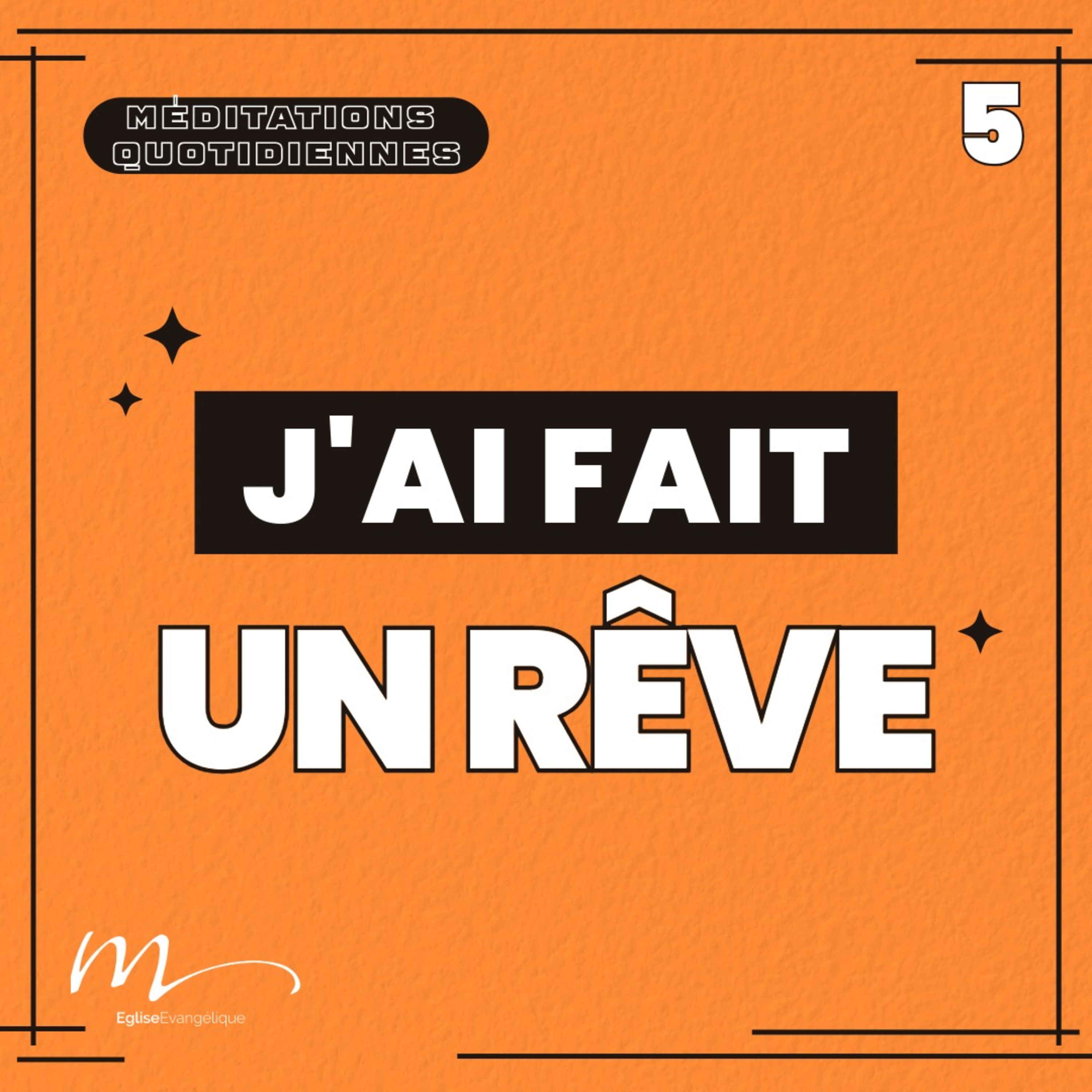 J’ai fait un rêve ! - 4 Phrases Méditation 5 - 1 Rois 3.7-9 - Eric Denimal - Eglise M episode artwork