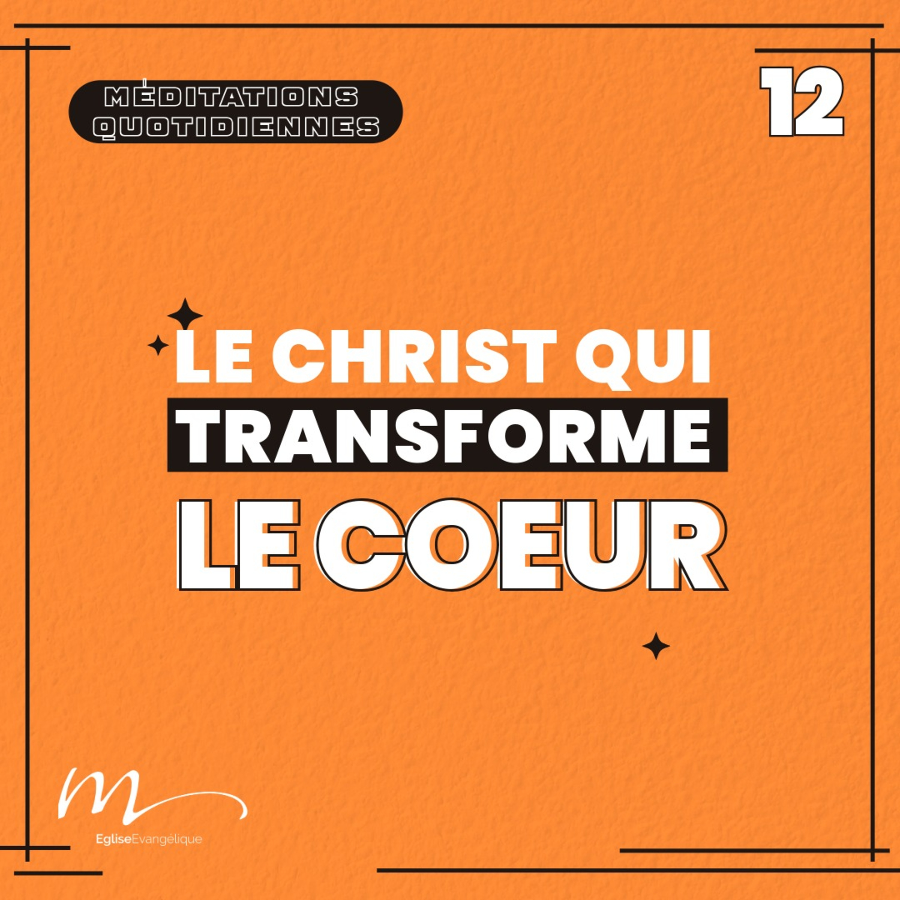 Le Christ qui transforme le cœur - 4 Phrases Méditation 12 - Ézéchiel 36.26 - Jérémie Chamard - Eglise M episode artwork