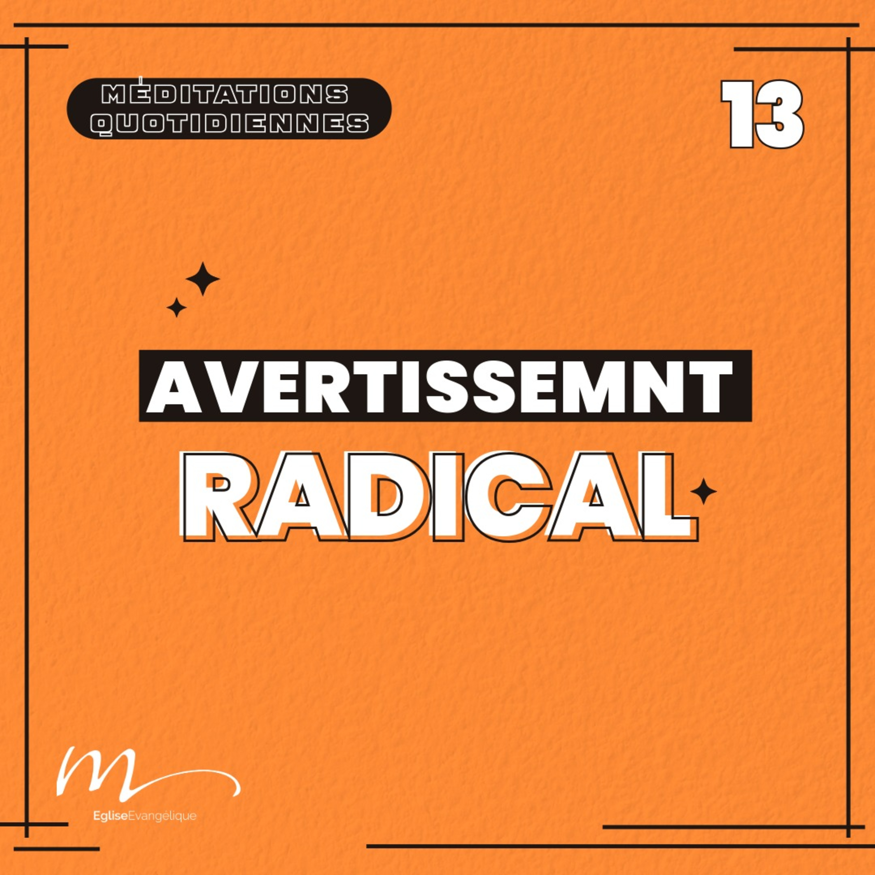 Avertissement radical ! - 4 Phrases Méditation 13 - Proverbes 18.21 - Jéma Taboyan - Eglise M episode artwork