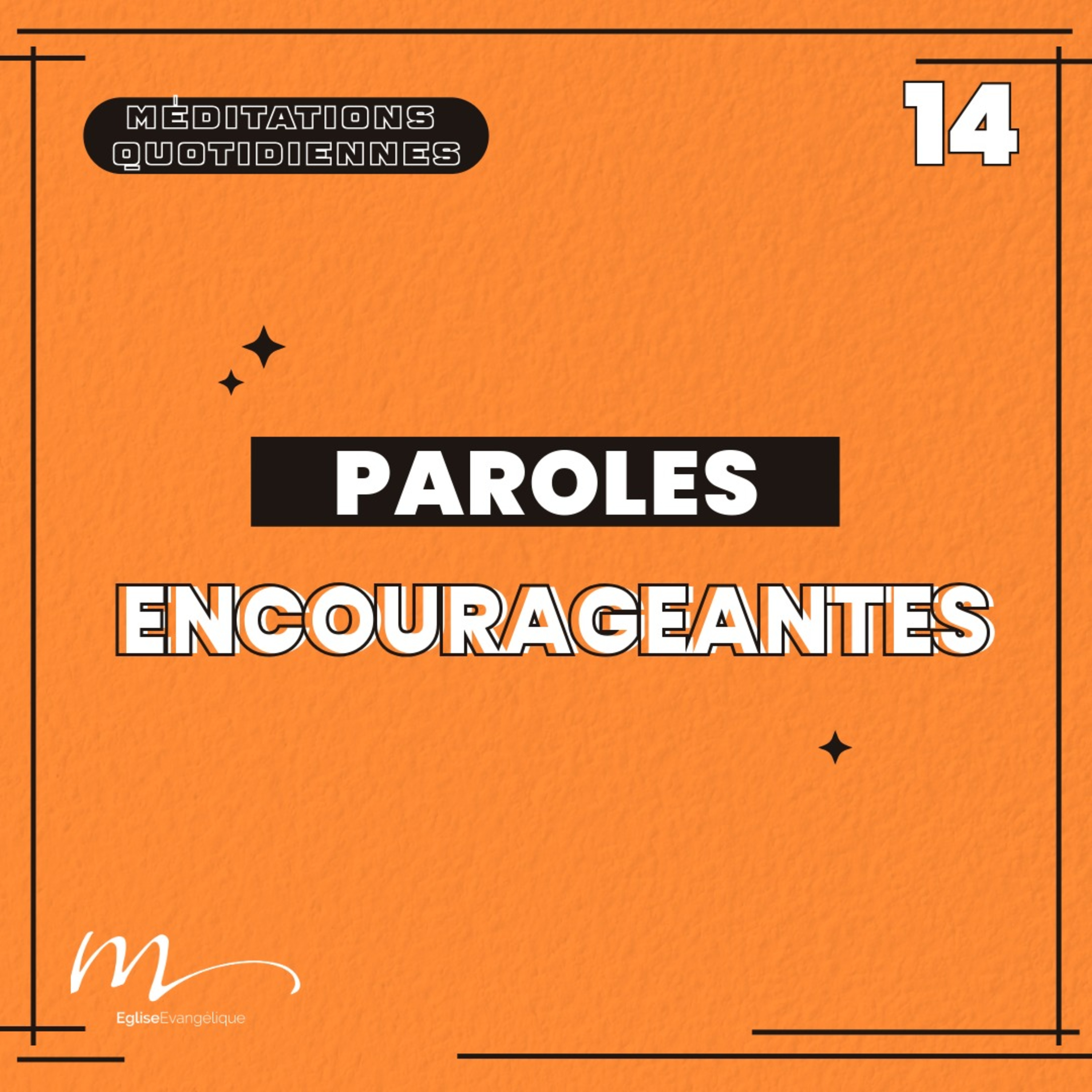 Paroles engageantes - 4 Phrases Méditation 14 - Proverbes 6.2 - Jéma Taboyan - Eglise M episode artwork