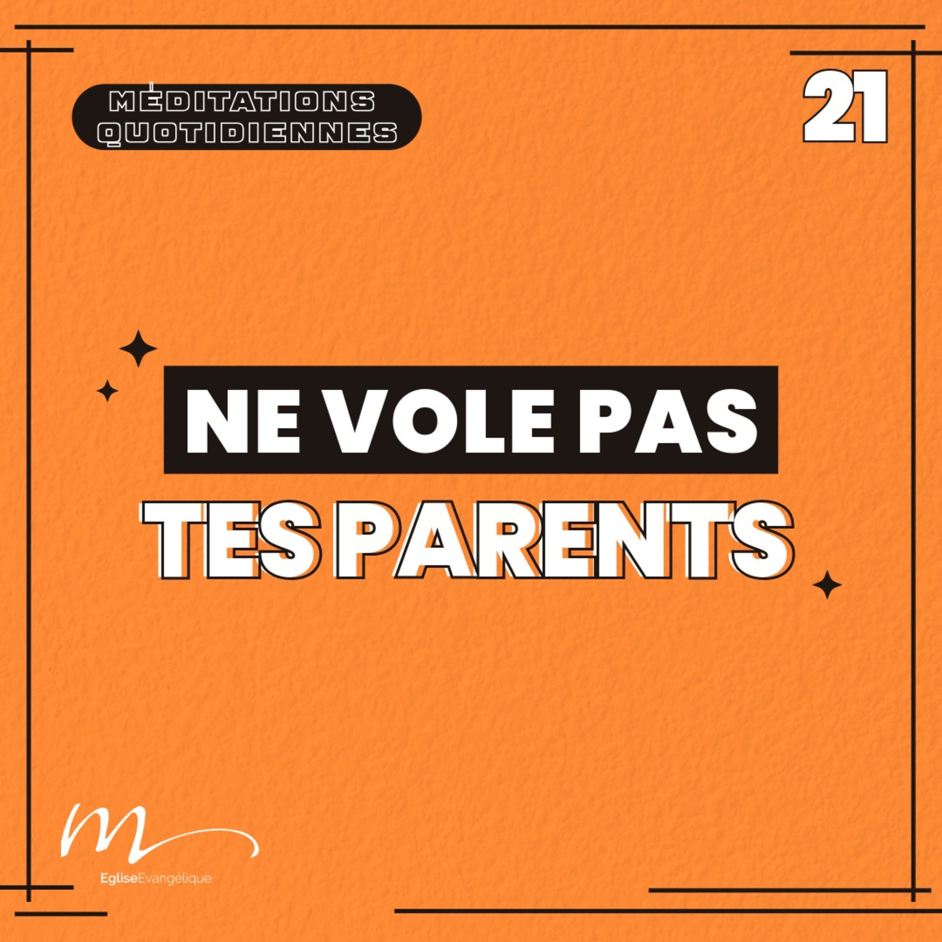 Ne vole pas tes parents - 4 Phrases Méditation 21 - Proverbes 28.24 - Jéma Taboyan - Eglise M episode artwork