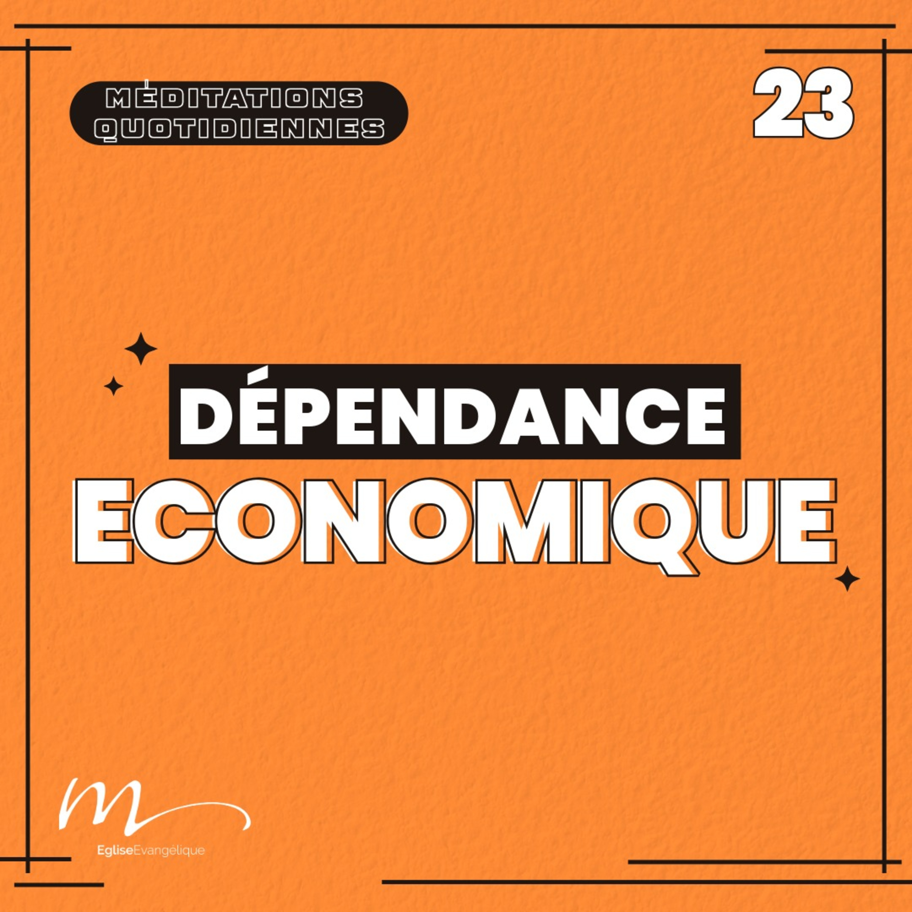 Dépendance économique - 4 Phrases Méditation 23 - Proverbes 30.7-9 - Jéma Taboyan - Eglise M episode artwork