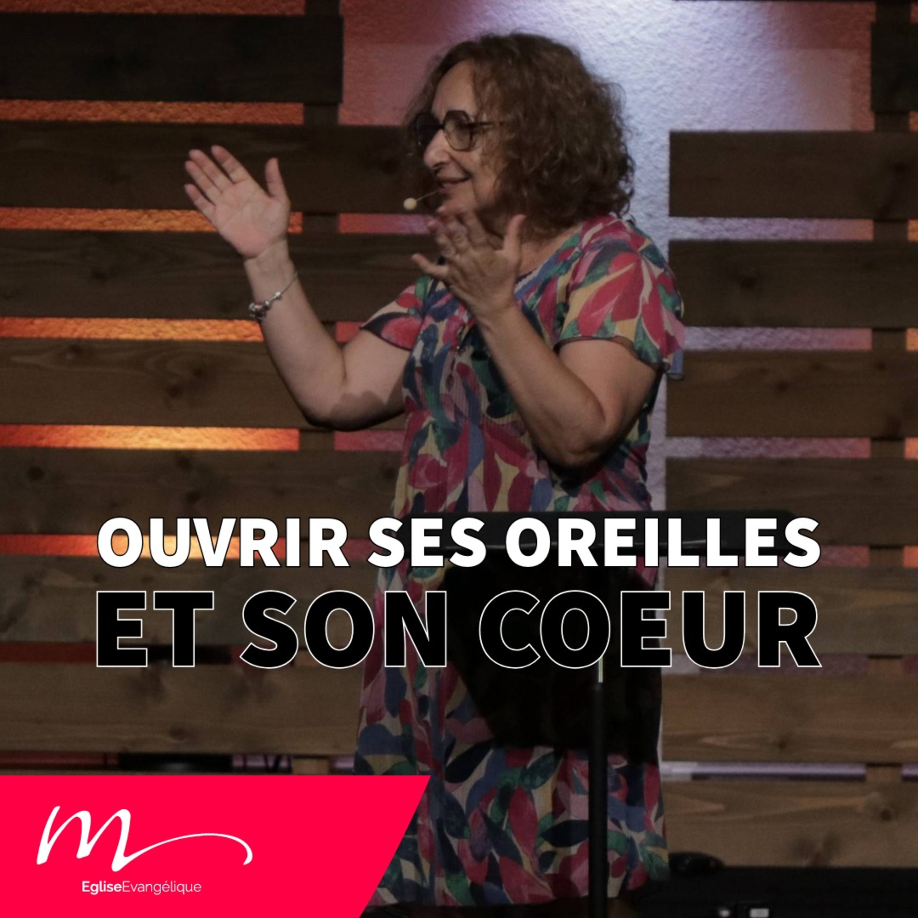Ouvrir ses oreilles et son coeur - Jéma Taboyan - Eglise M episode artwork