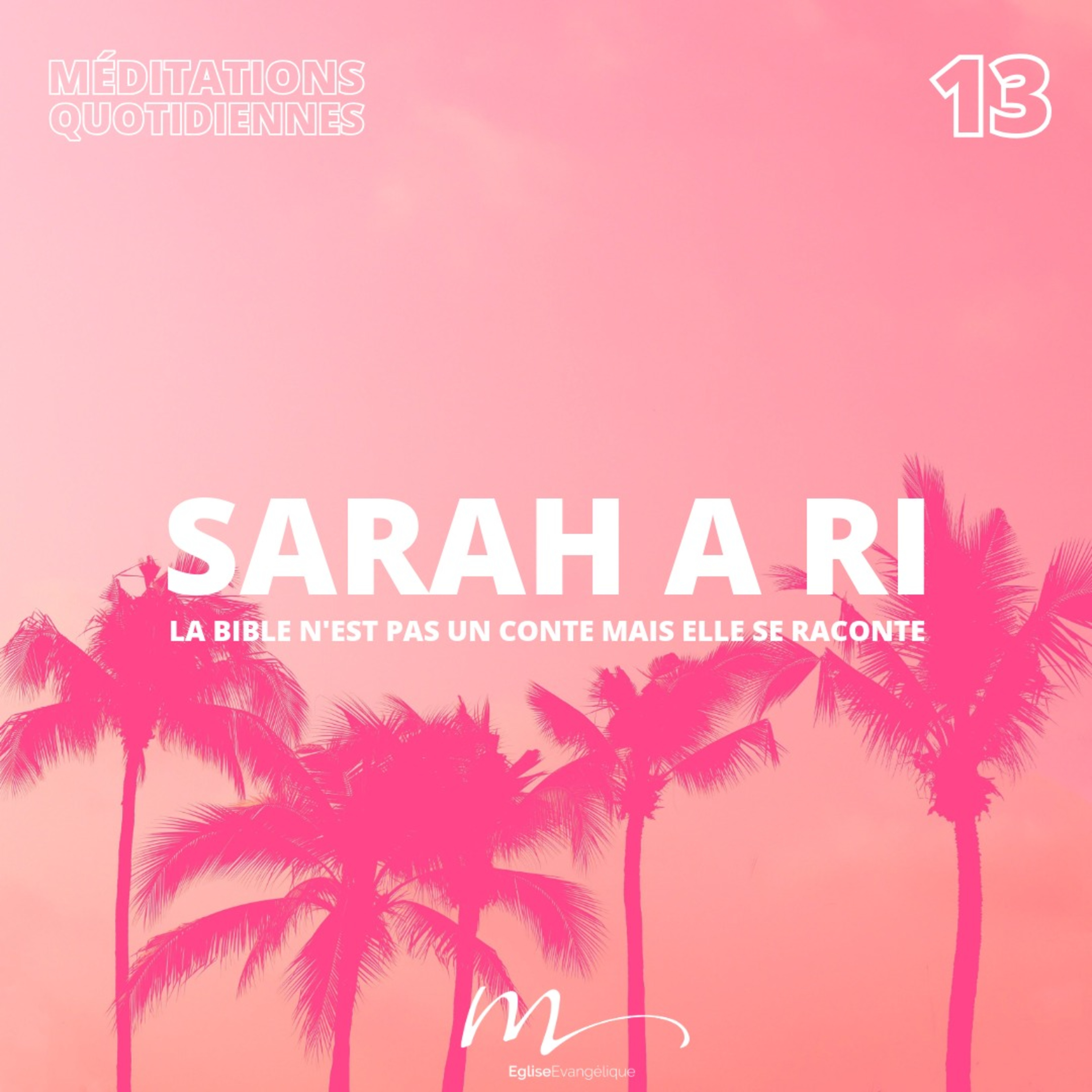 Sarah a ri - C'est l'été 13 - La Bible Racontée - Genèse 18 - Marielle - Eglise M episode artwork