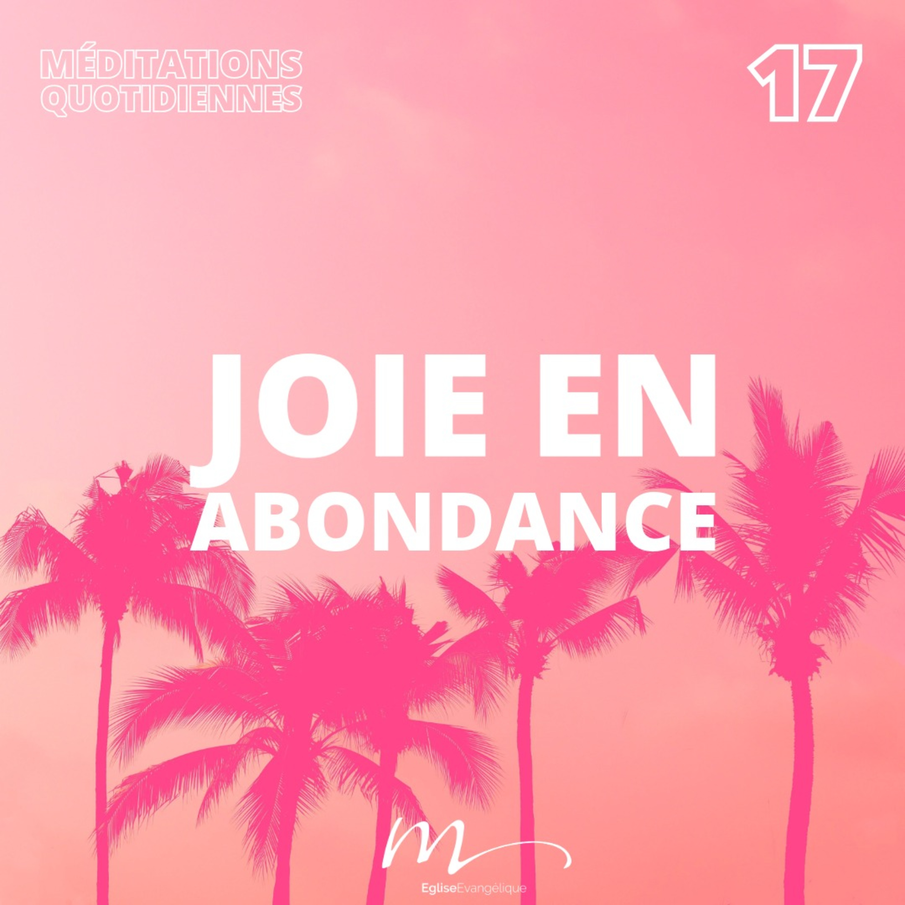 Joie en abondance - C'est l'été Méditation 17 - Jérémie 31.11-13 - Jéma Taboyan - Eglise M episode artwork