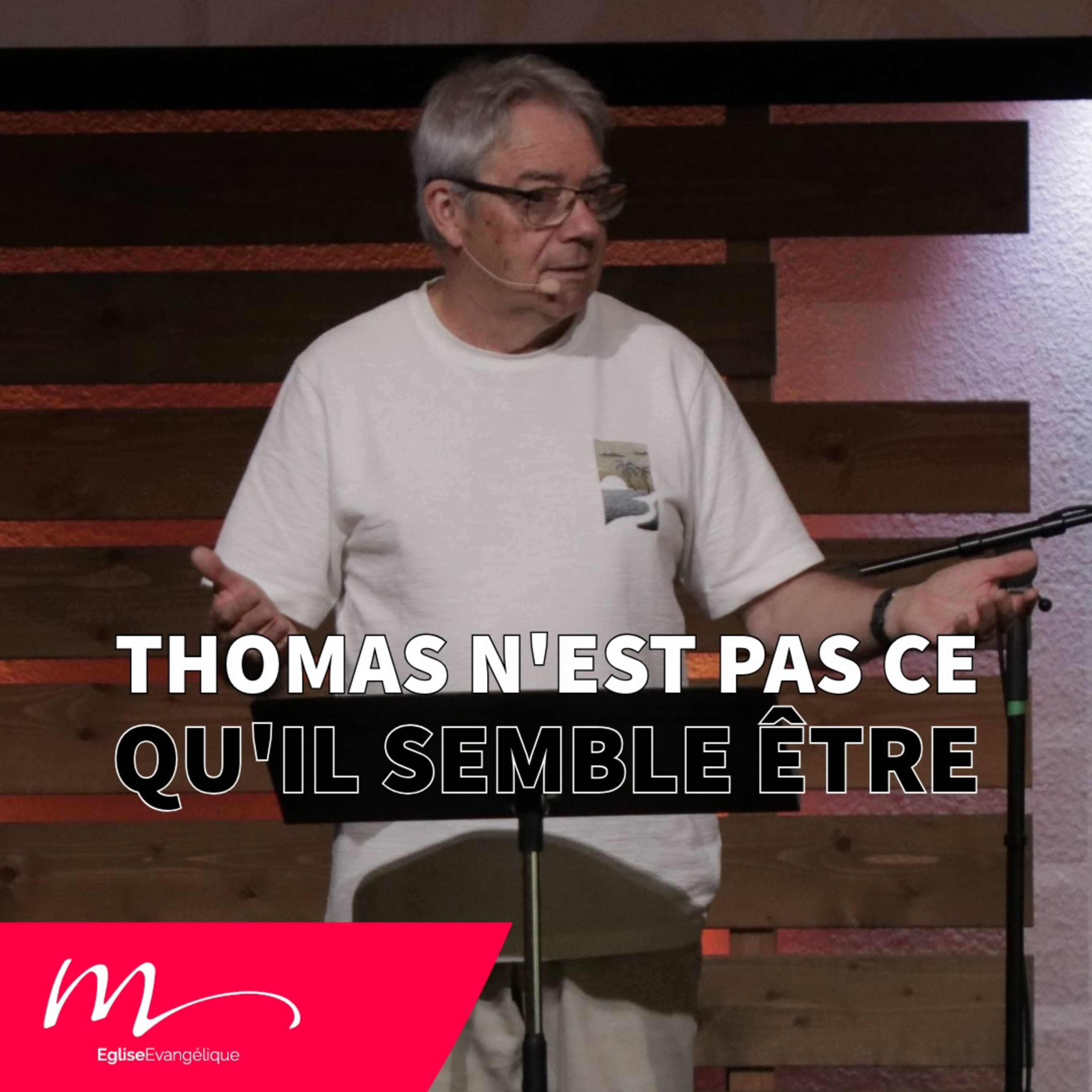 Thomas n'est pas ce qu'il semble être - Eric Denimal - Eglise M episode artwork