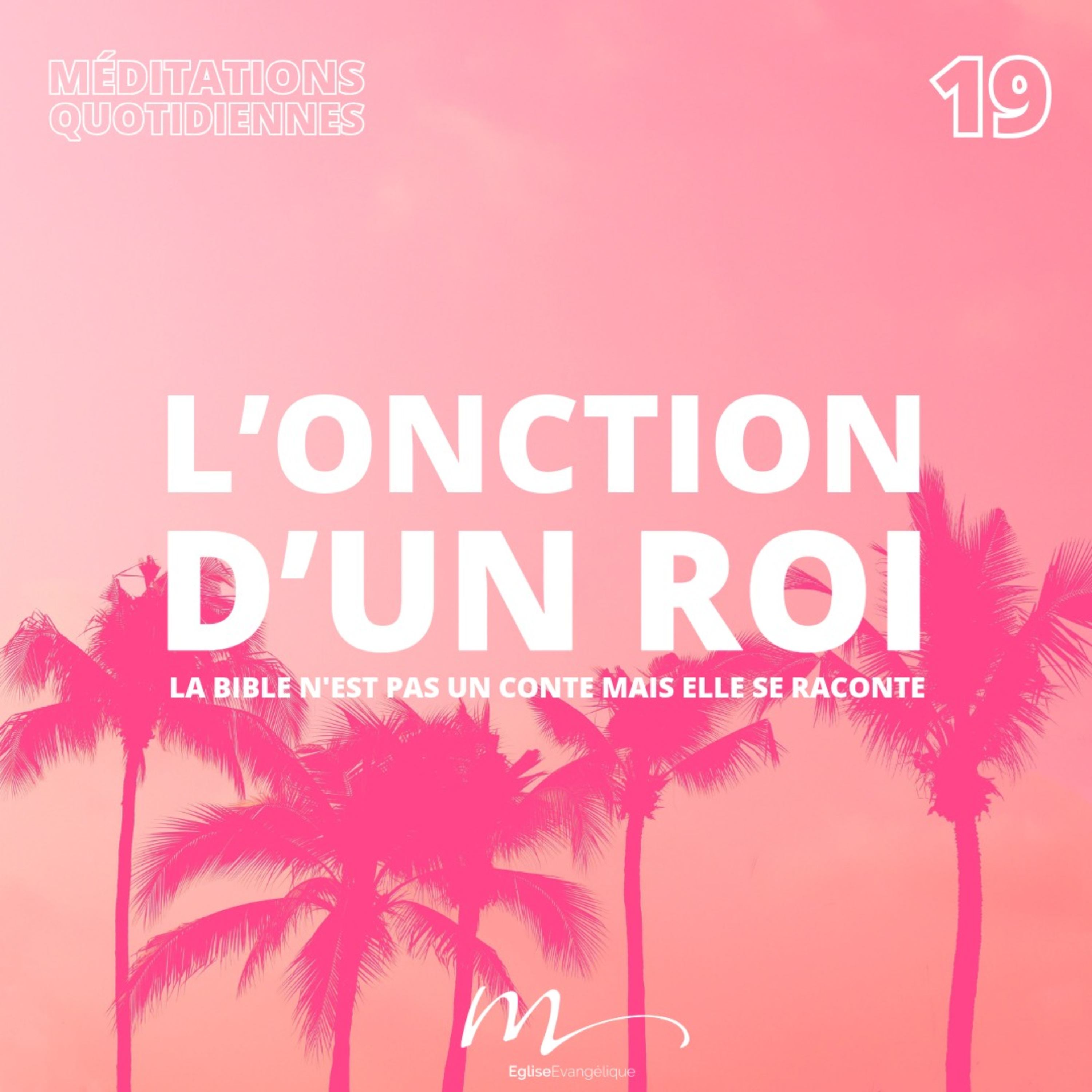 L’onction d’un roi - C'est l'été 19 - La Bible Racontée - 1 Samuel 16 - Sylvie - Eglise M episode artwork